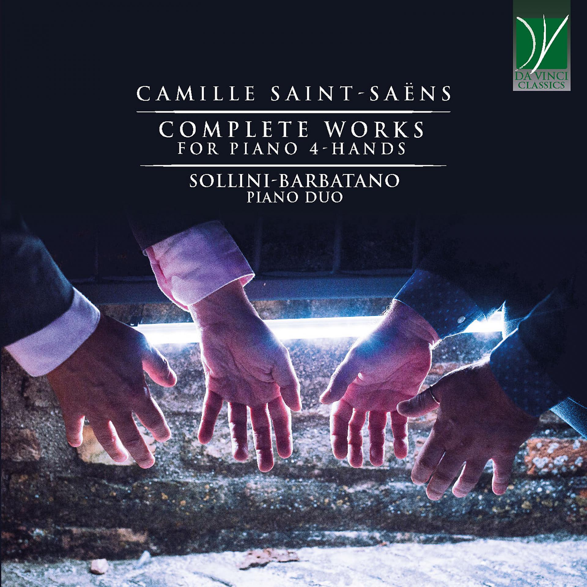 Постер альбома Camille Saint-Saëns: Complete Works for Piano 4-Hands