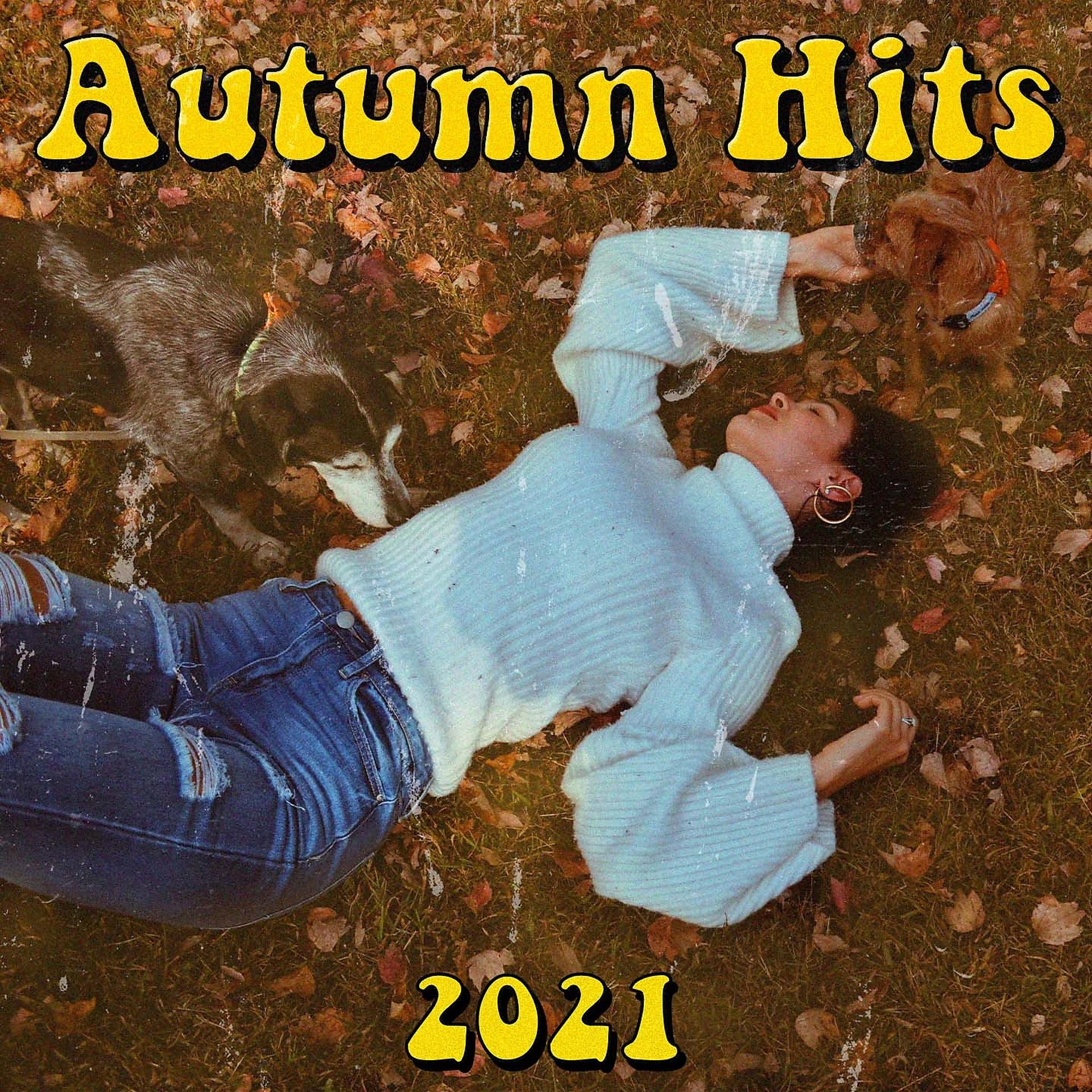 Постер альбома Autumn hits 2021