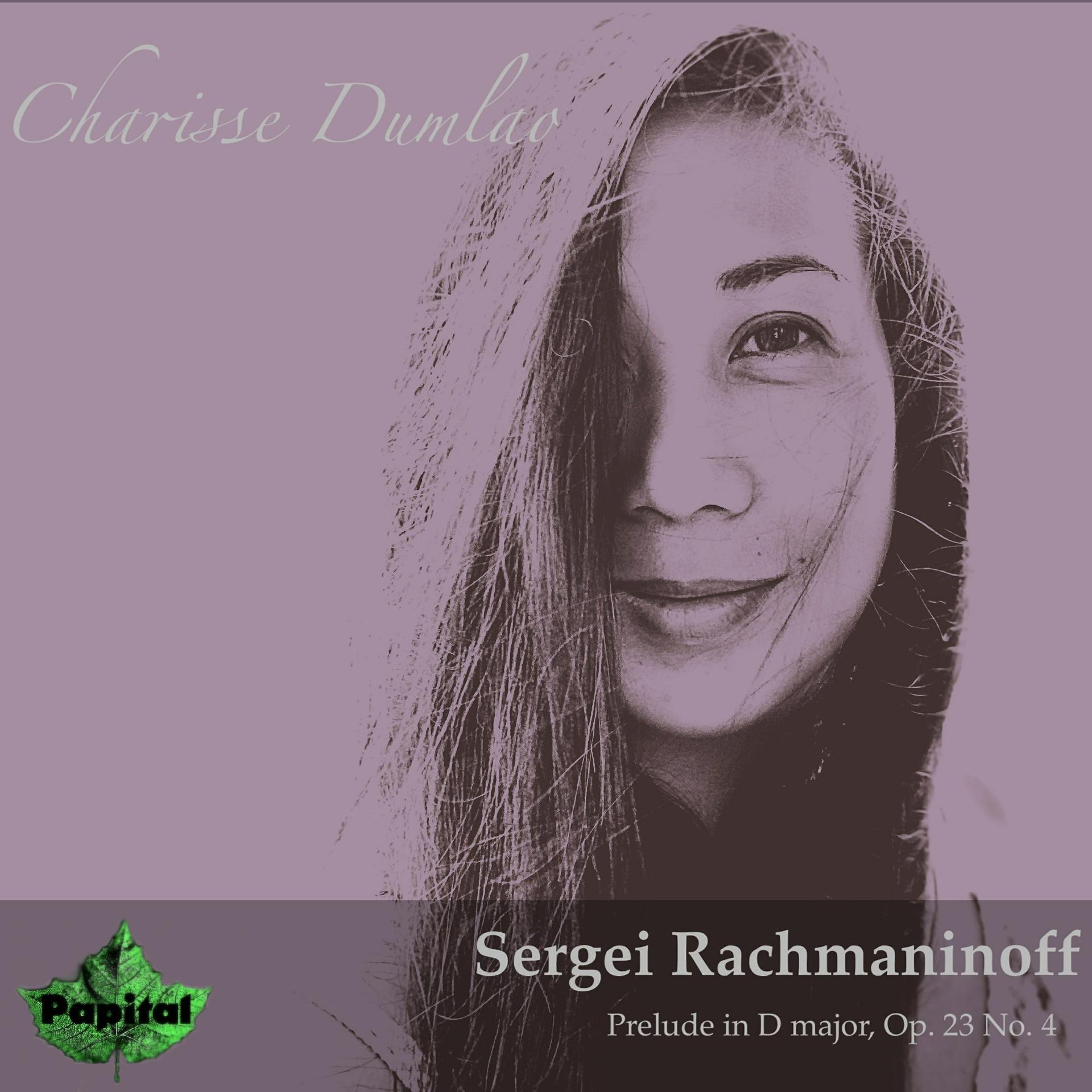 Постер альбома Rachmaninoff: Prelude in D Major, Op. 23 No. 4