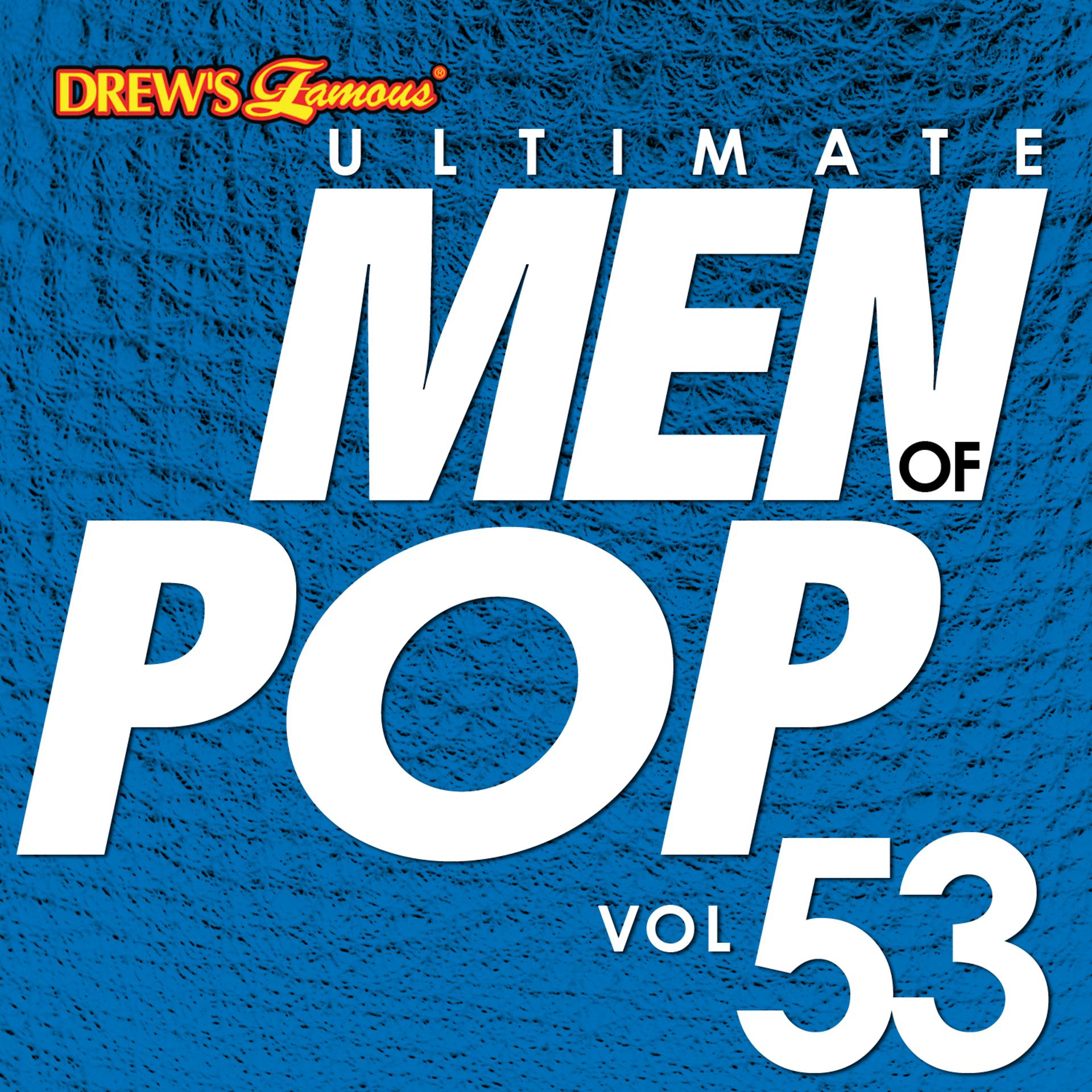 Постер альбома Ultimate Men of Pop, Vol. 53