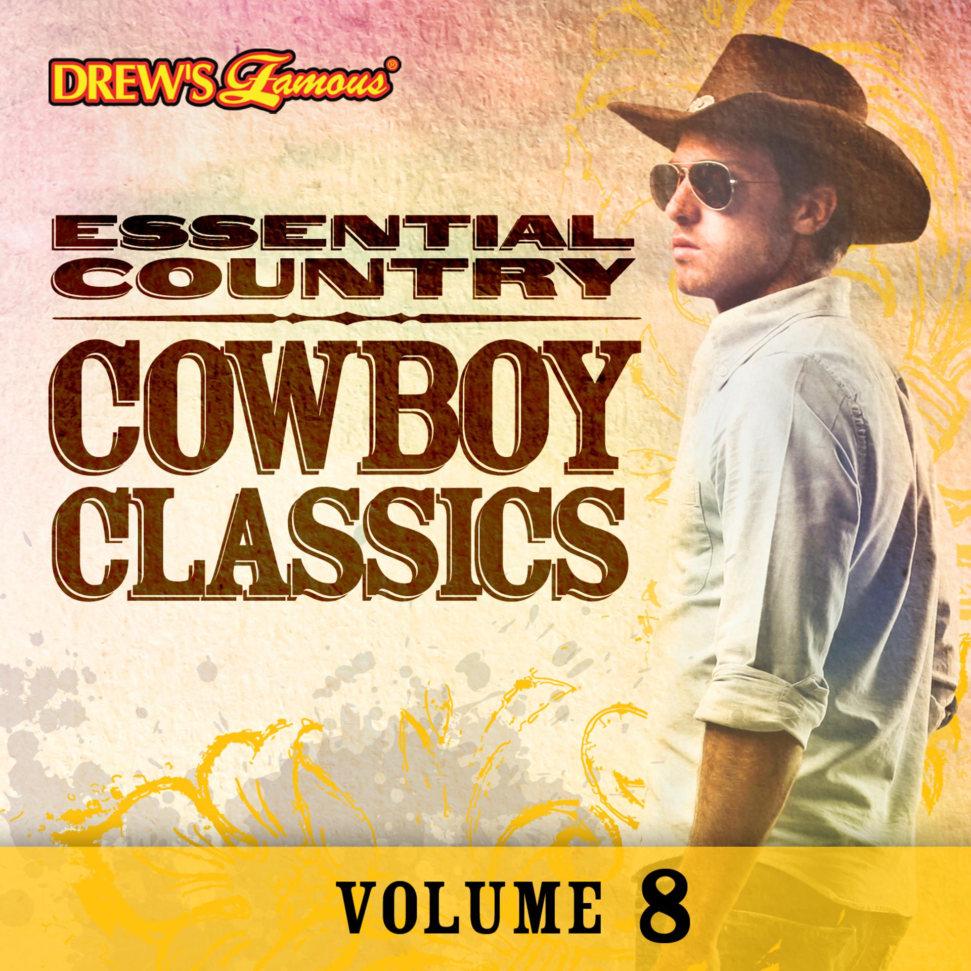 Постер альбома Essential Country: Cowboy Classics, Vol. 8