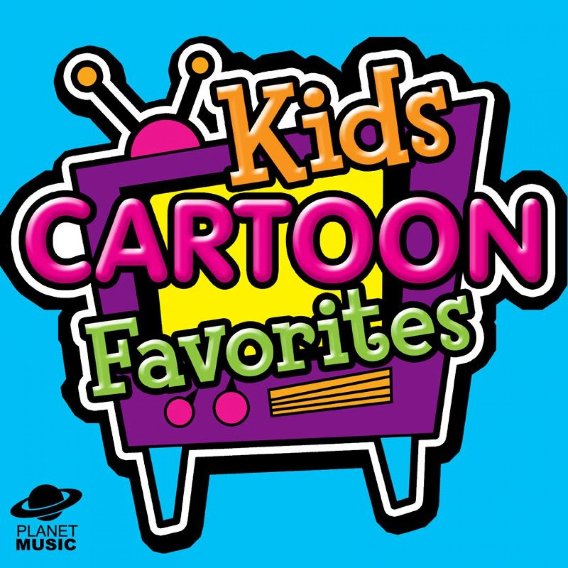 Постер альбома Kids Cartoon Favorites