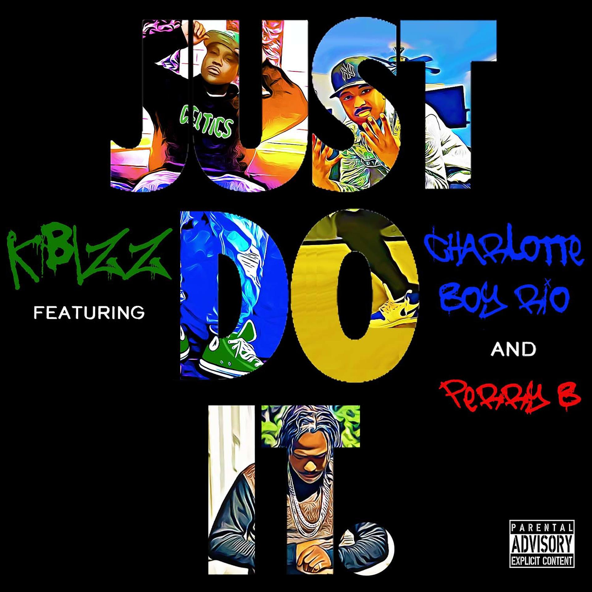 Постер альбома Just Do It (feat. Charlotte Boy Rio & Perry B)