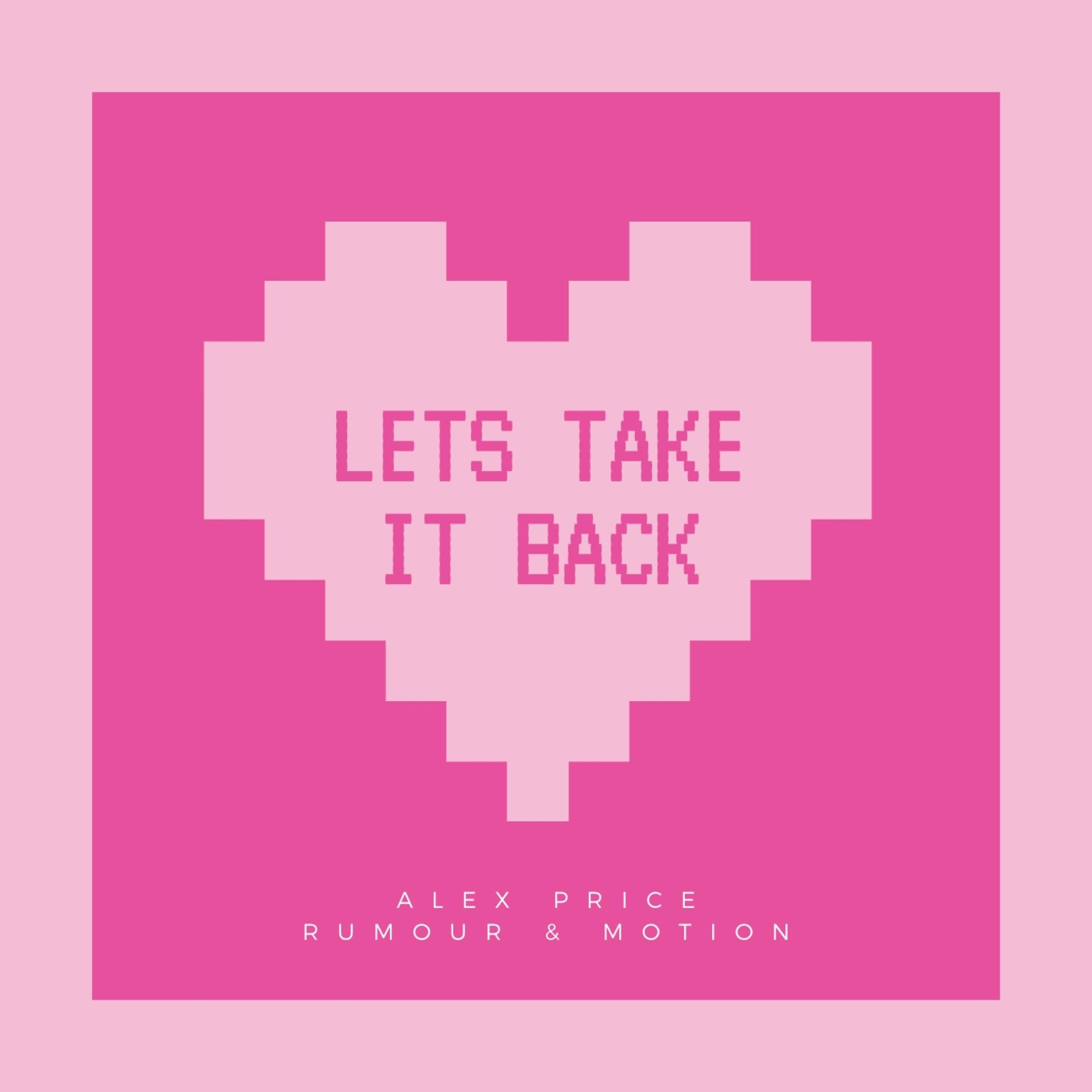 Постер альбома Let's Take It Back