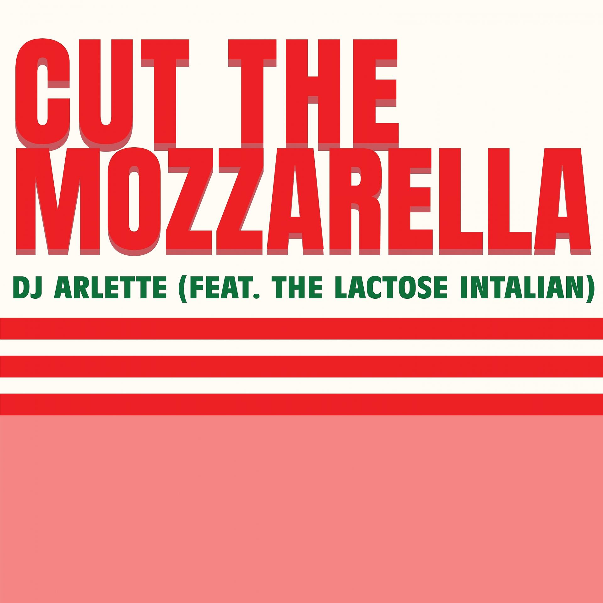 Постер альбома Cut the Mozzarella