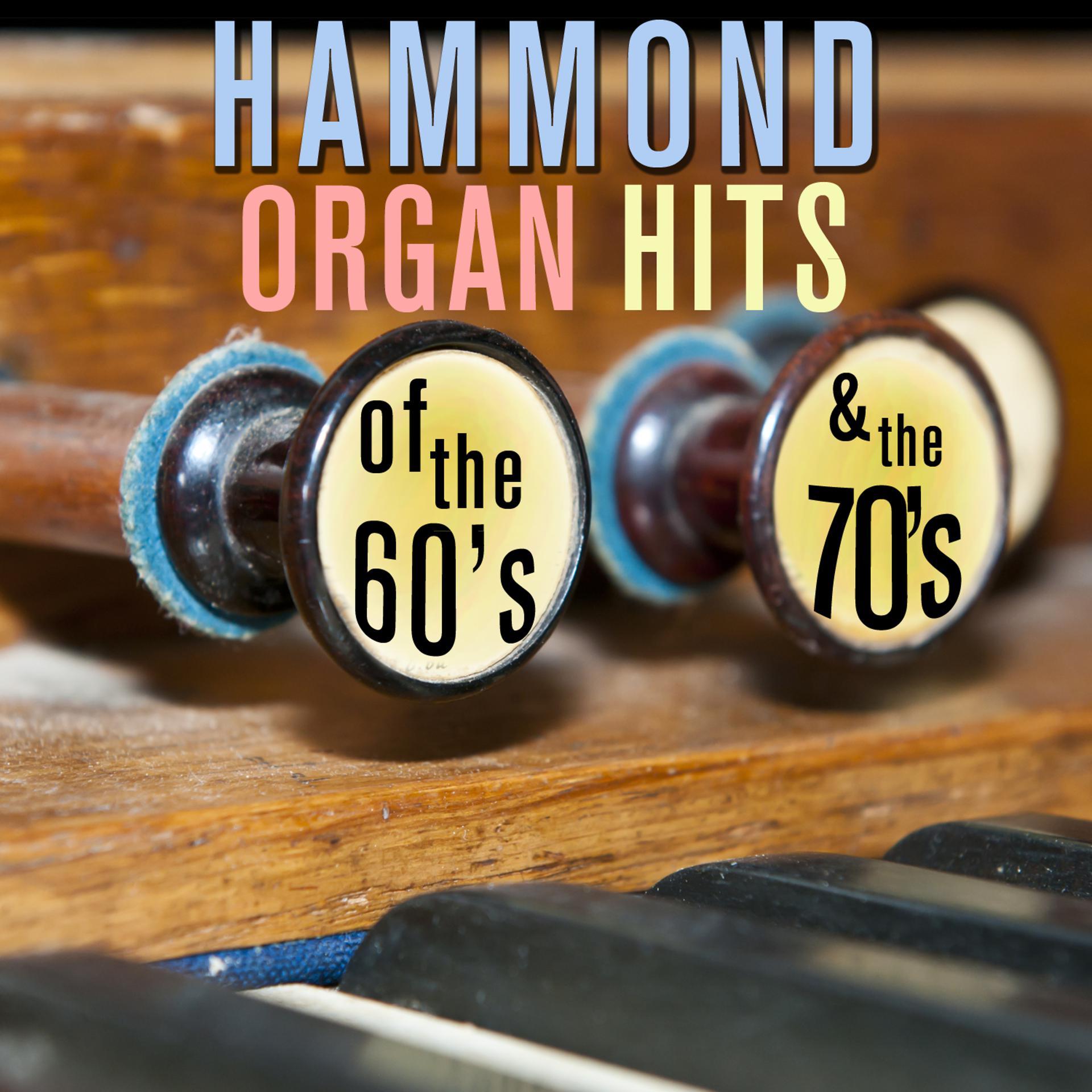 Постер альбома Hammond Organ Hits - 60's and 70's