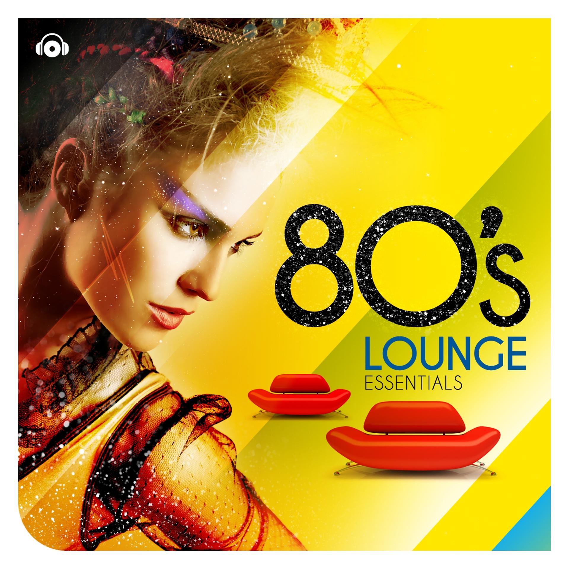 Постер альбома 80s Lounge Essentials
