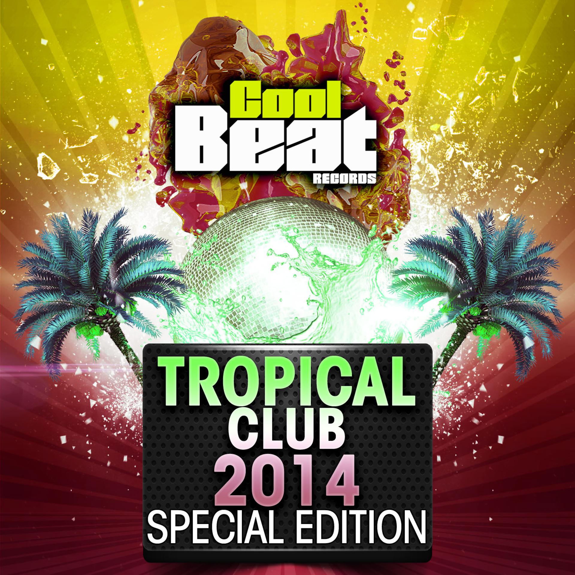 Постер альбома Tropical Club 2014 Special Edition