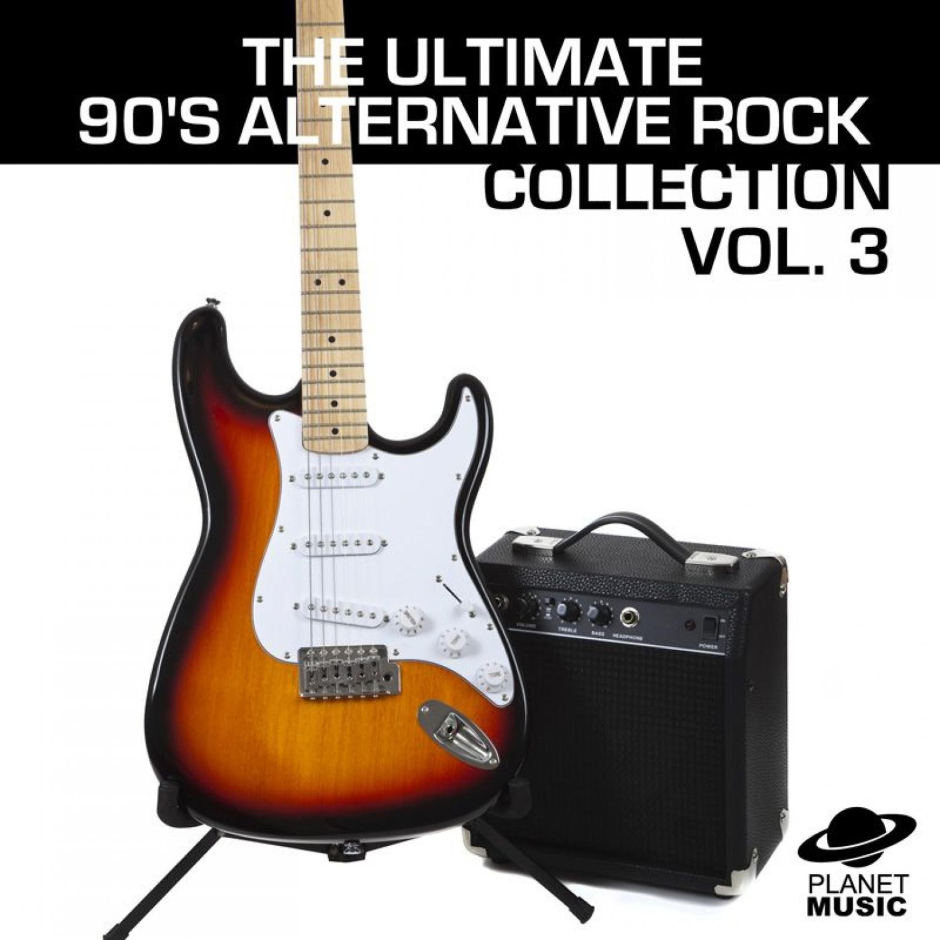 Постер альбома The Ultimate 90's Alternative Rock Collection Volume 3