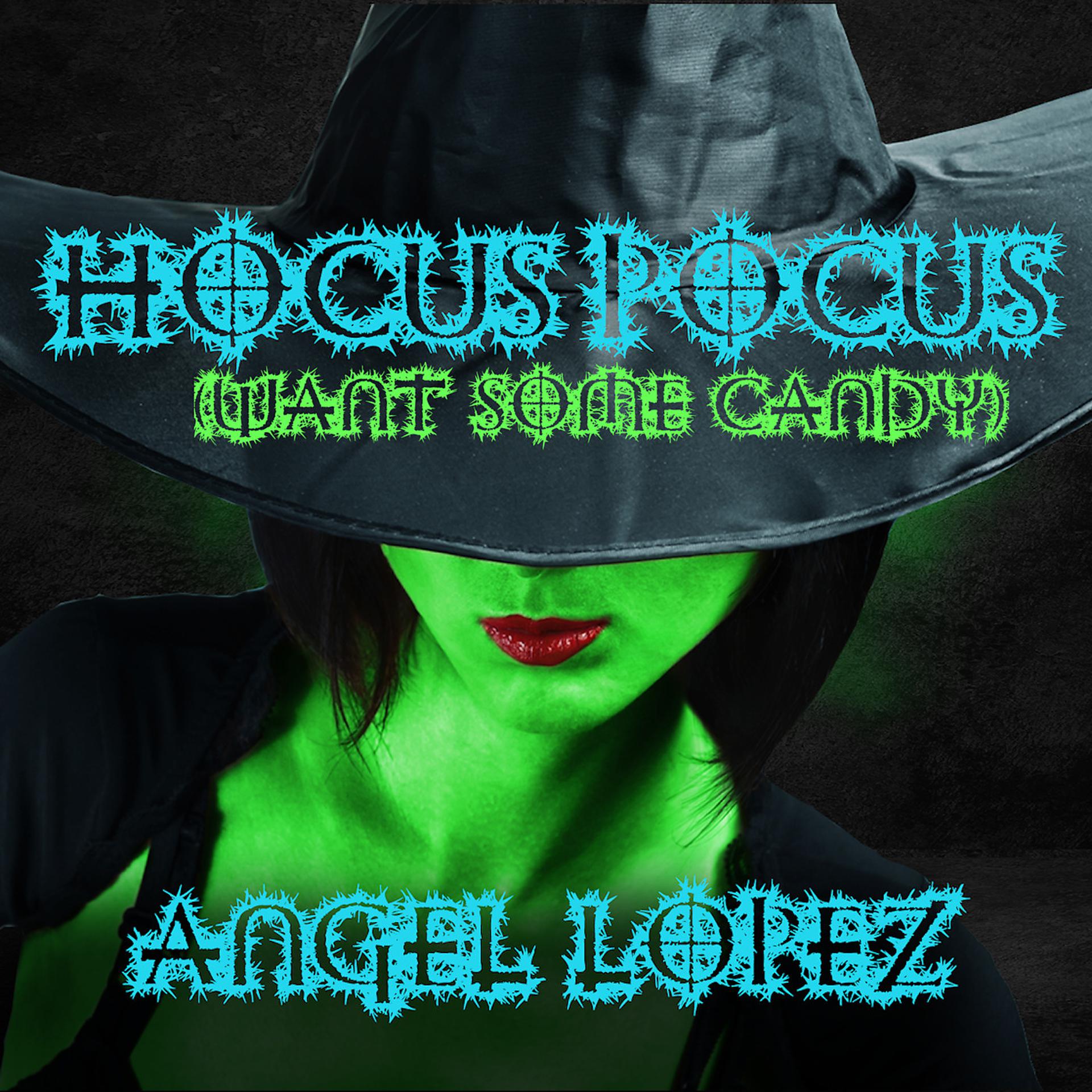 Постер альбома Hocus Pocus (Want Some Candy)