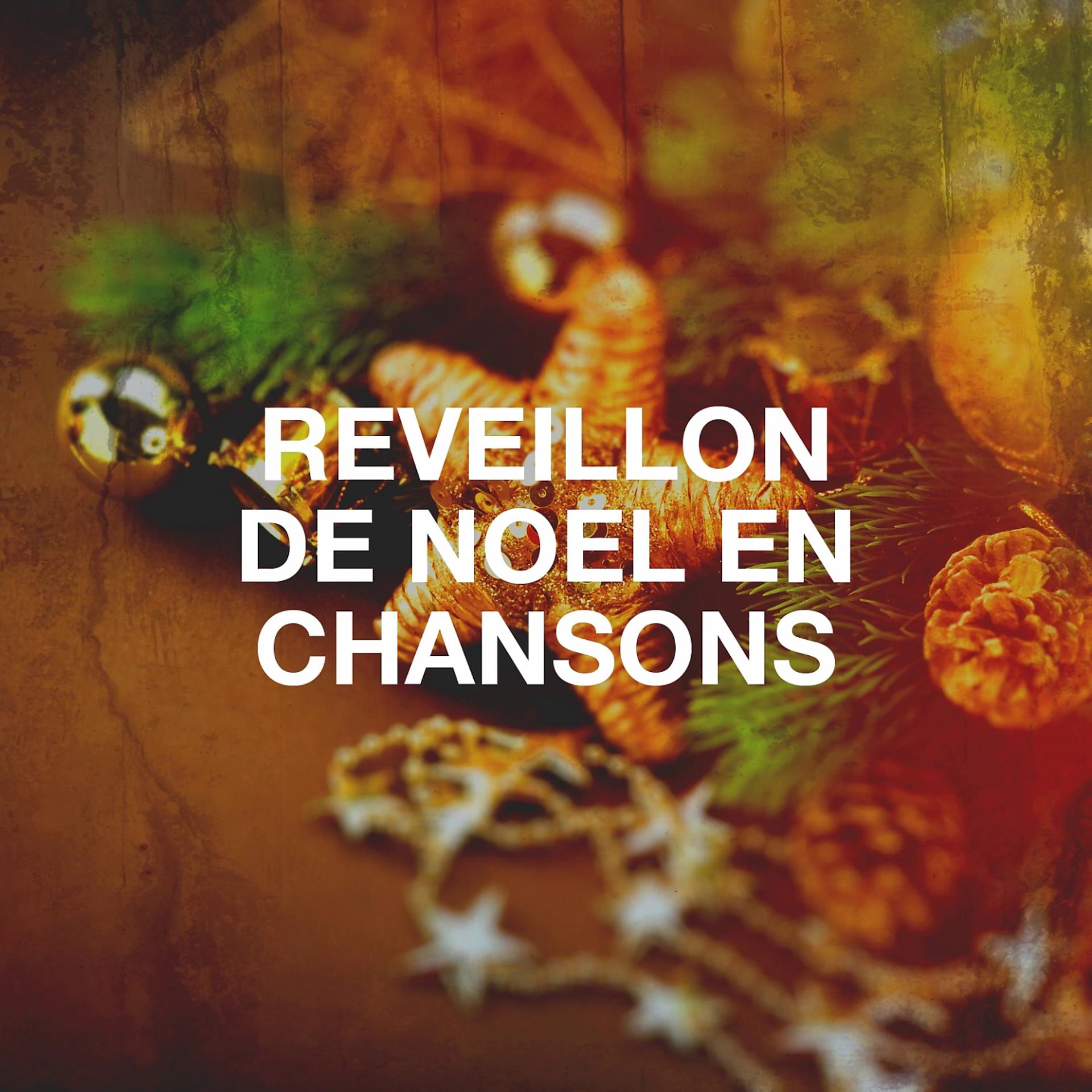 Постер альбома Réveillon de Noël en chansons