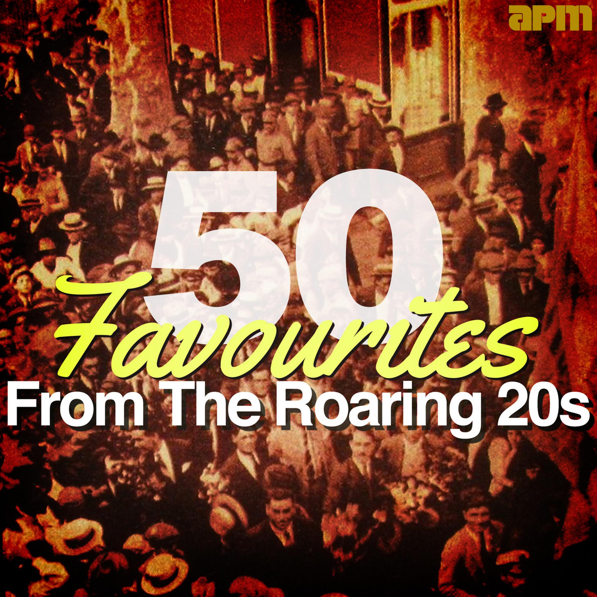 Постер альбома 50 Favourites from the Roaring 20s (Twenties)
