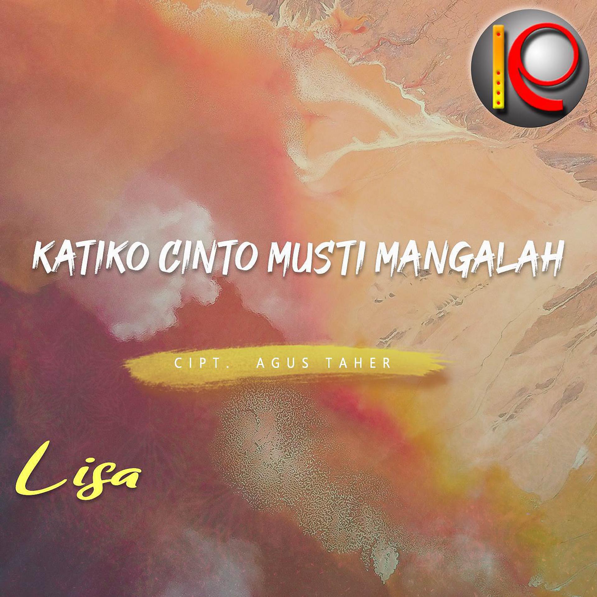 Постер альбома Katiko Cinto Musti Mangalah