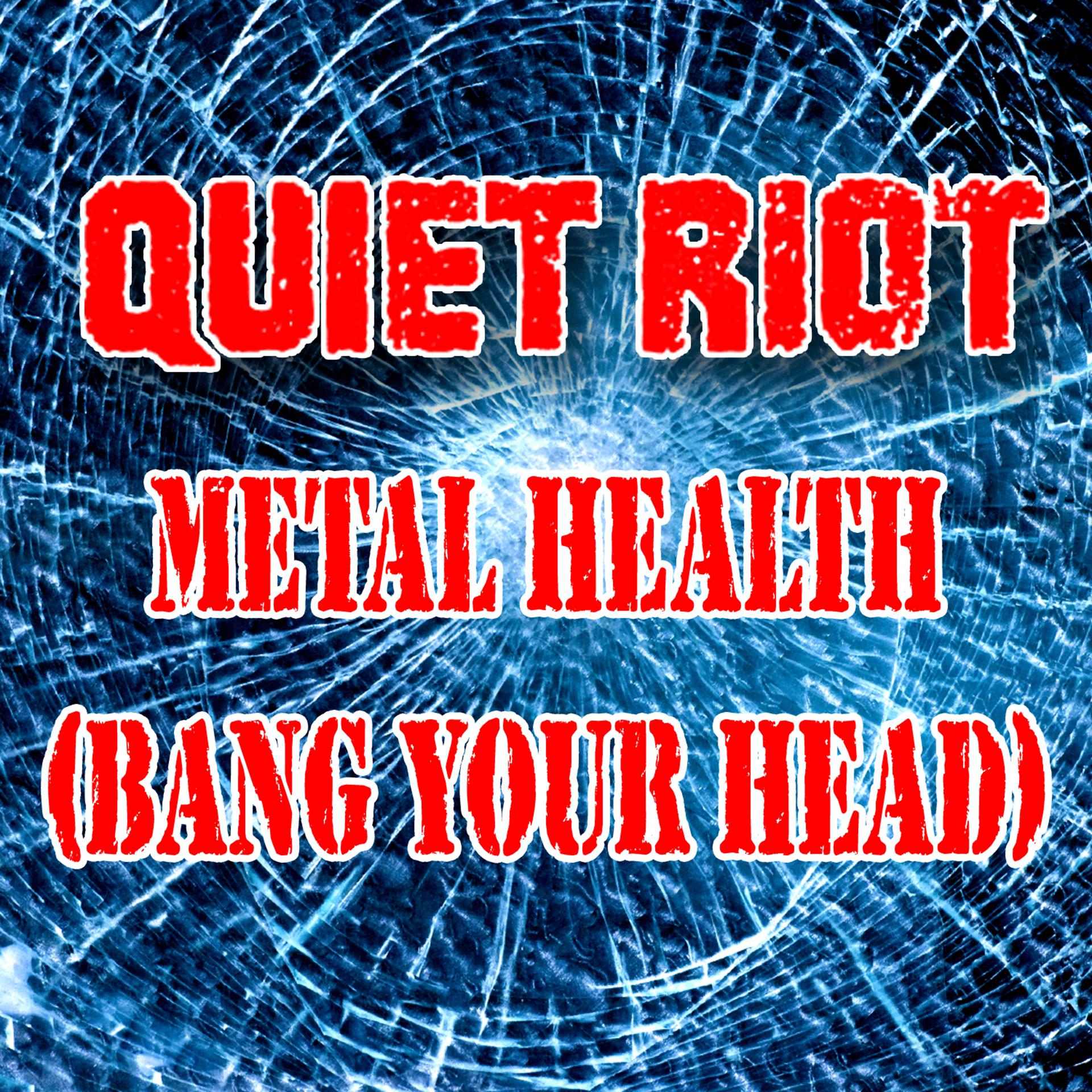 Постер альбома Metal Health (Bang Your Head) (as heard in The Wrestler) (Re-Recorded / Remastered)