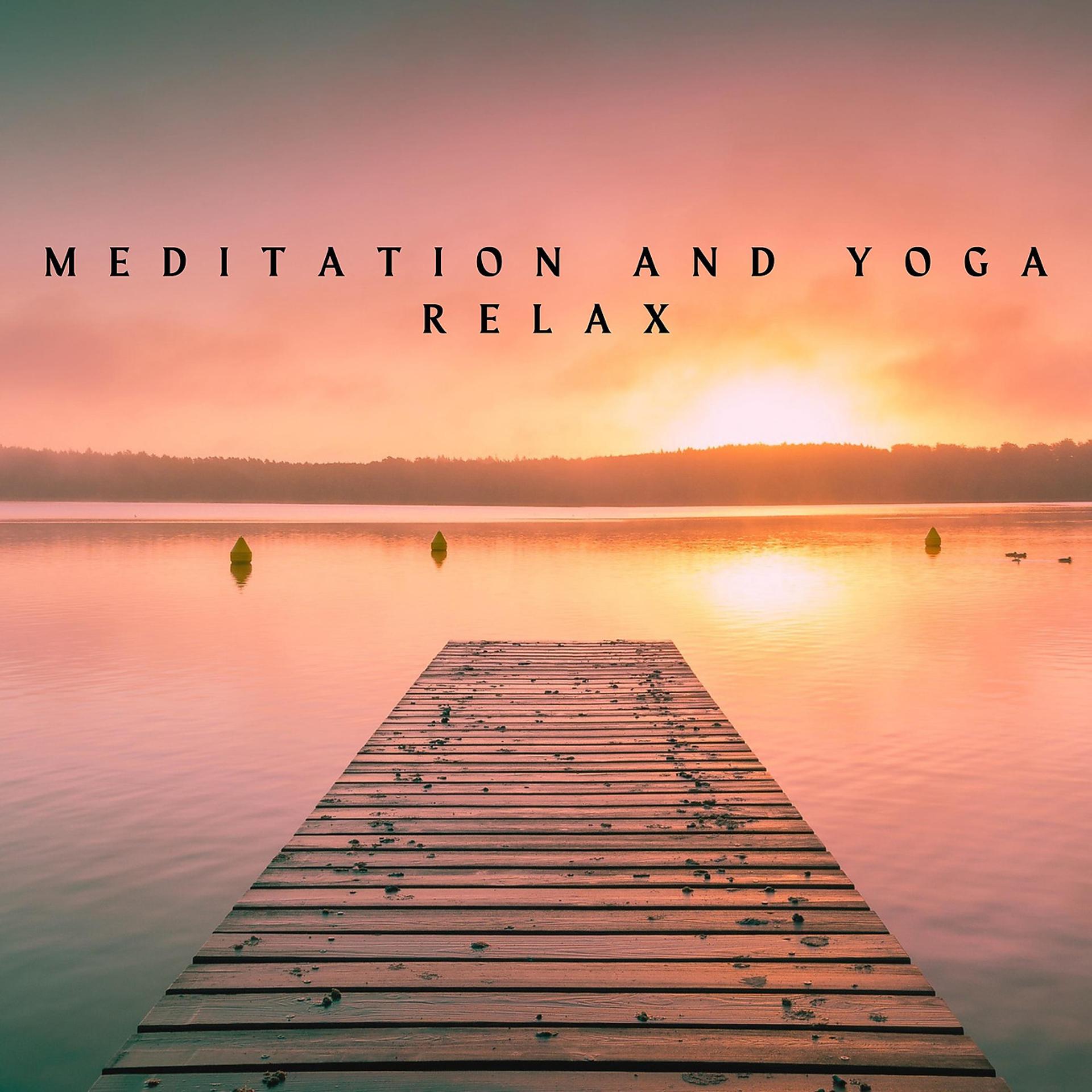 Постер альбома Meditation And Yoga Relax