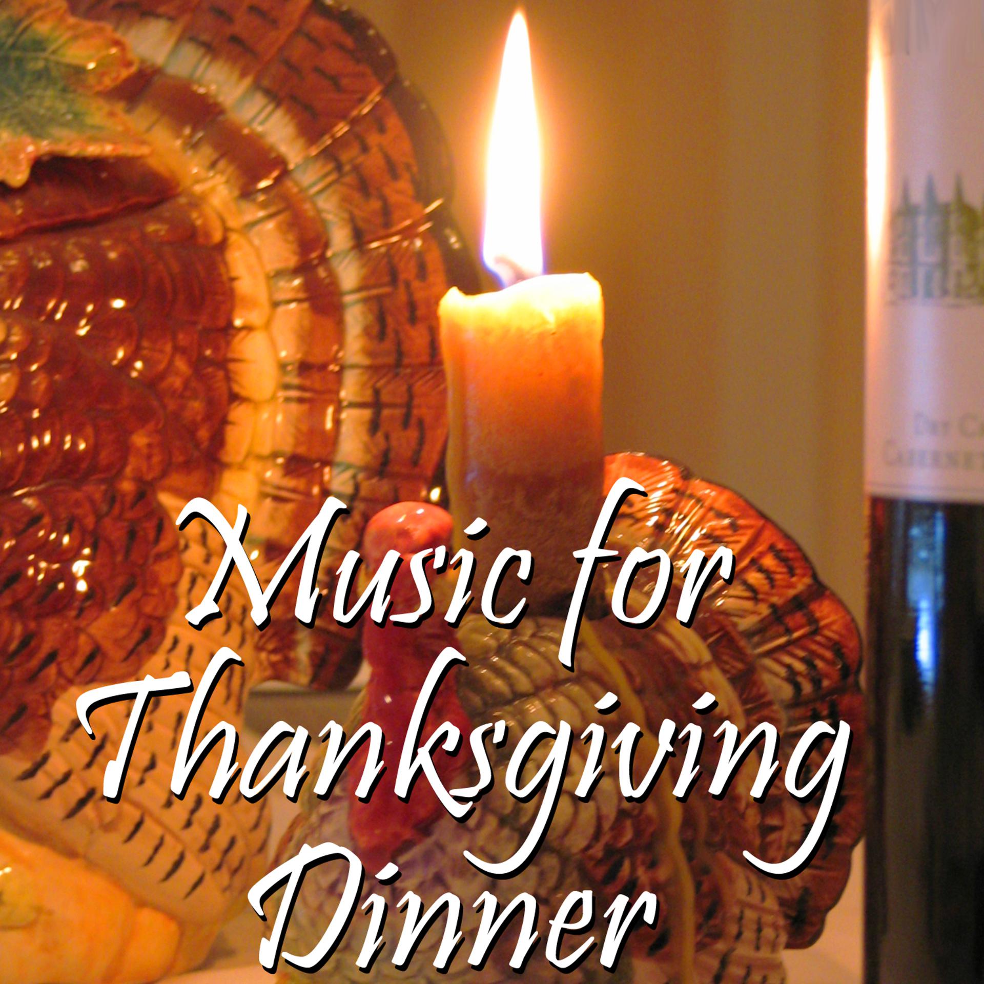 Постер альбома Music For Thanksgiving Dinner