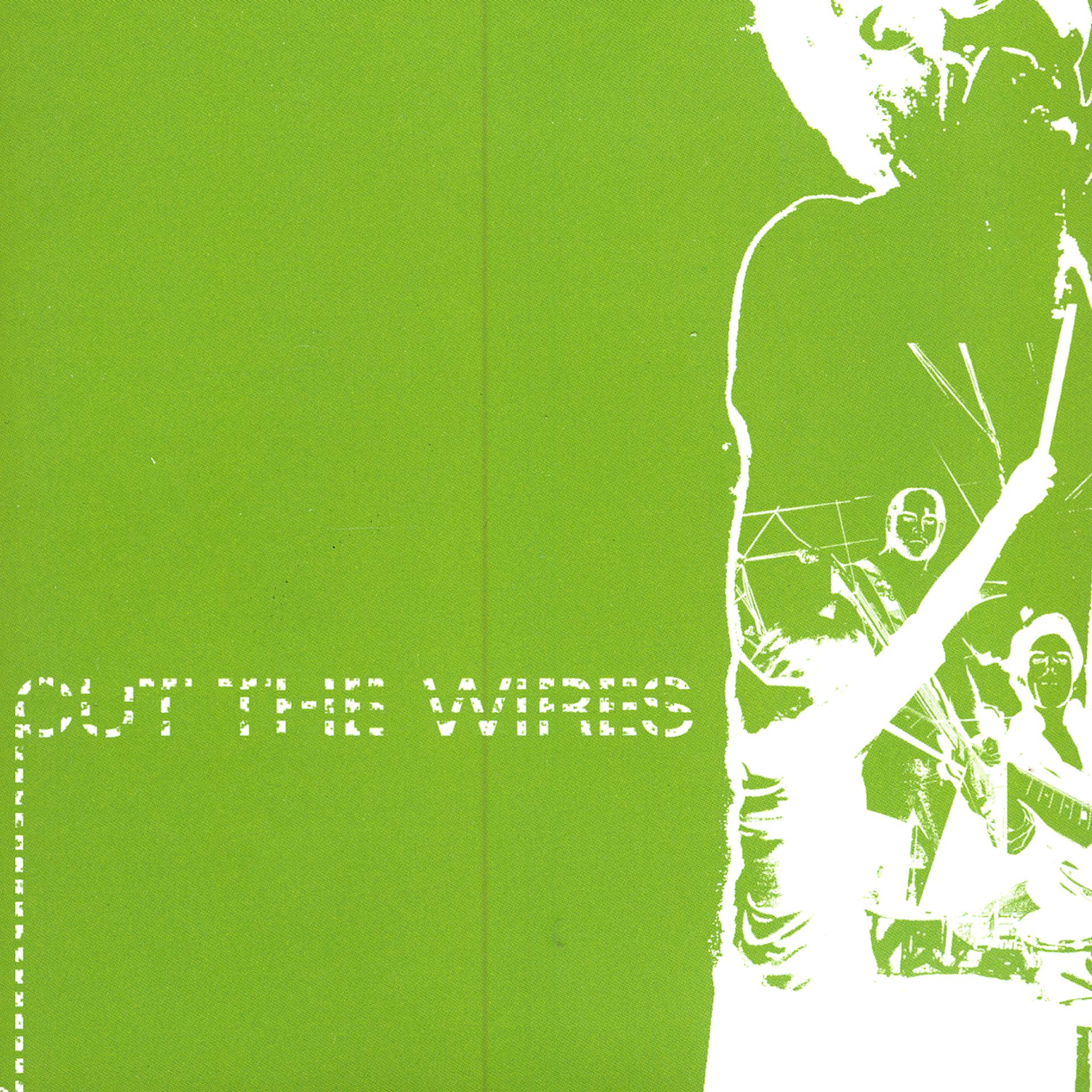 Постер альбома Cut the Wires