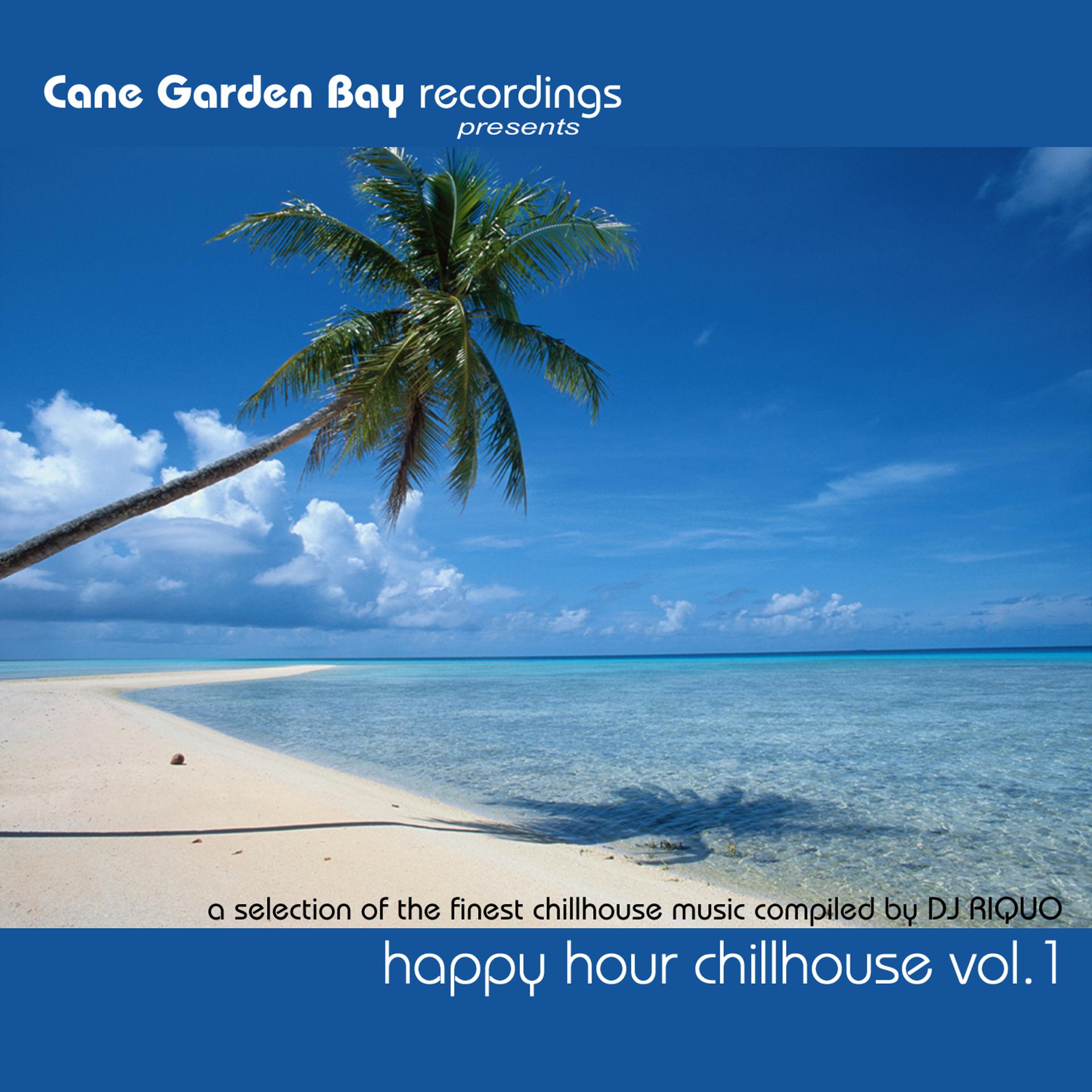 Постер альбома HAPPY HOUR CHILLHOUSE VOL.1 - a selection of the finest chillhouse music compiled by DJ RIQUO