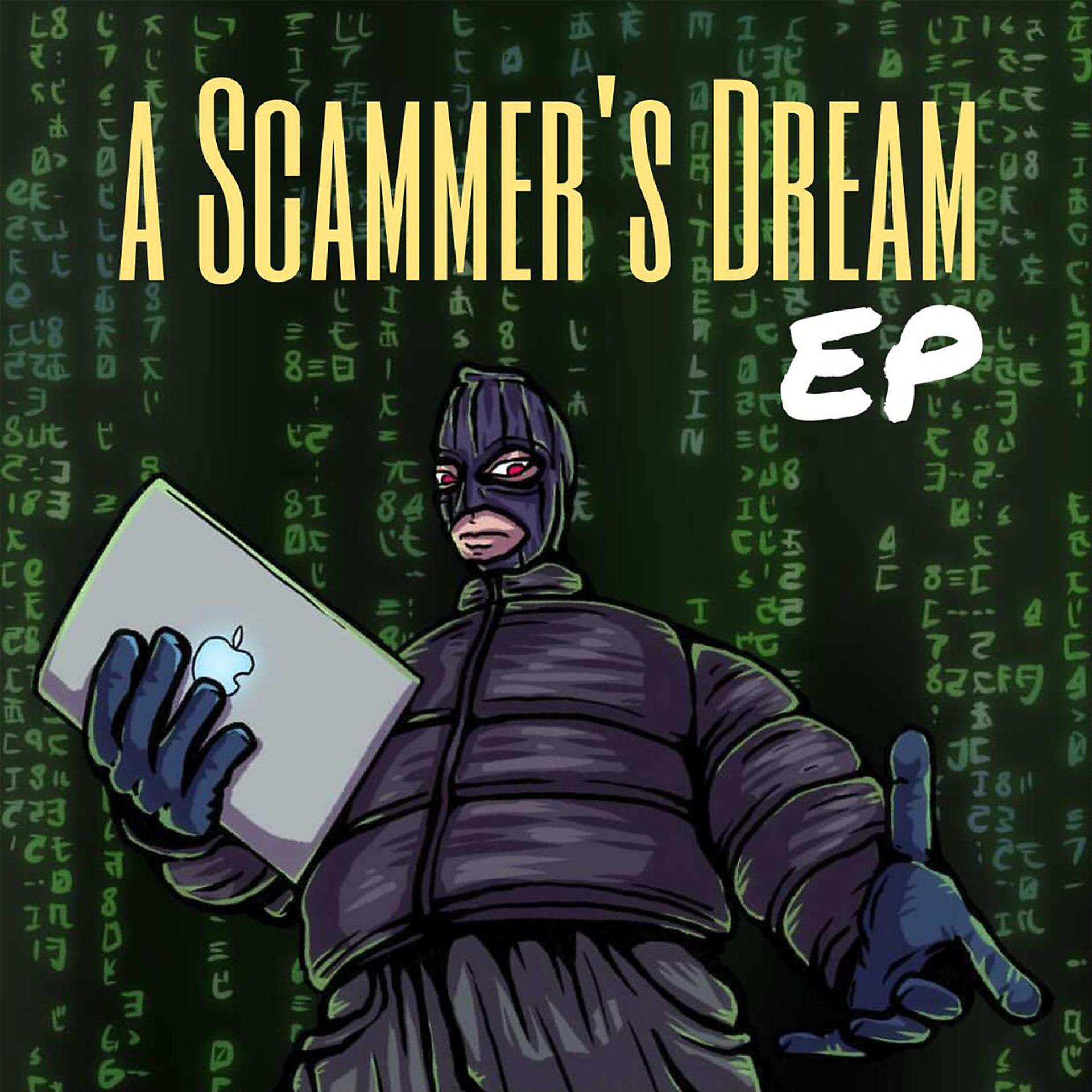 Постер альбома A Scammer´S Dream - EP