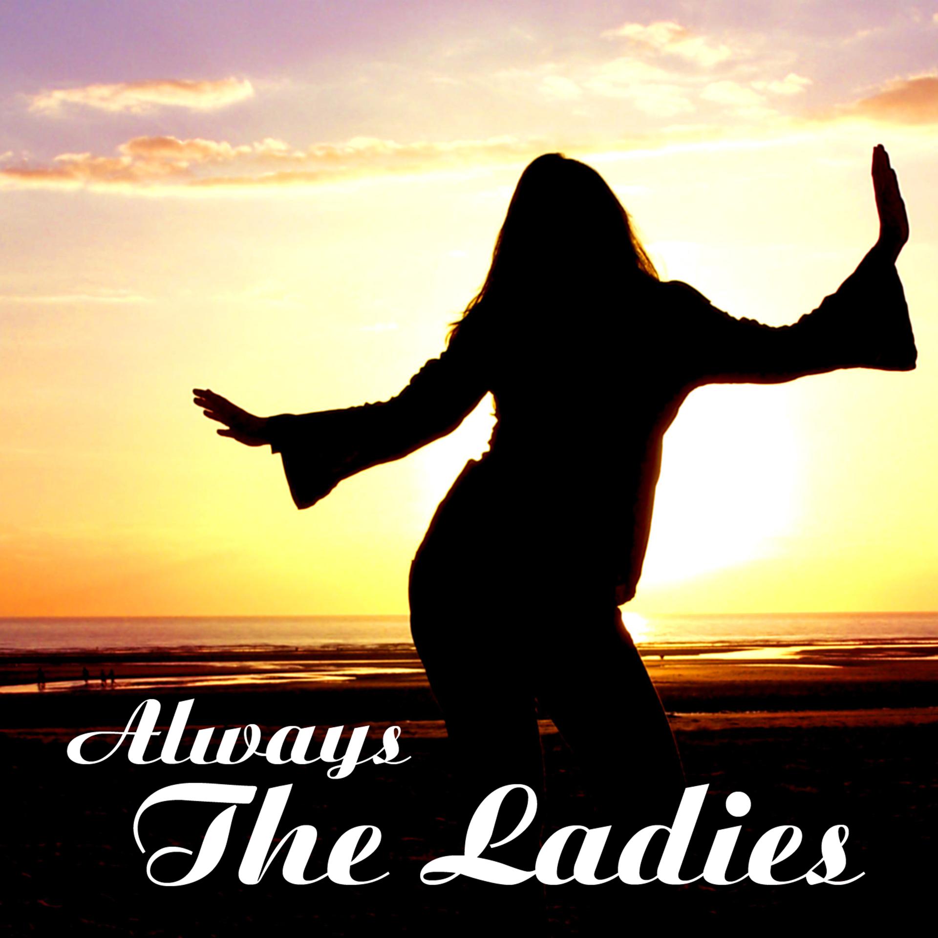 Постер альбома Always The Ladys