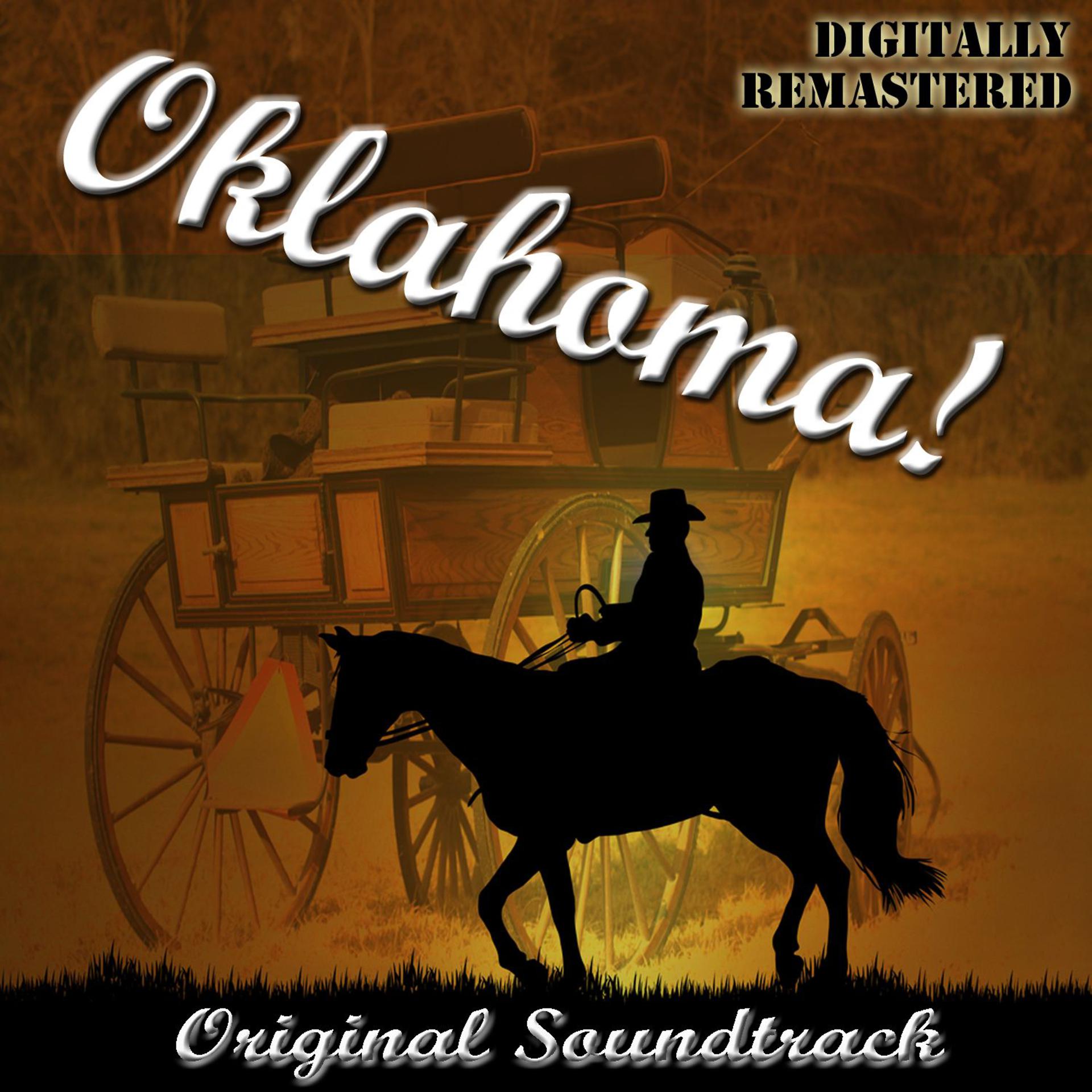 Постер альбома Oklahoma the Movie - Original Soundtrack (Digitally Re-Mastered)