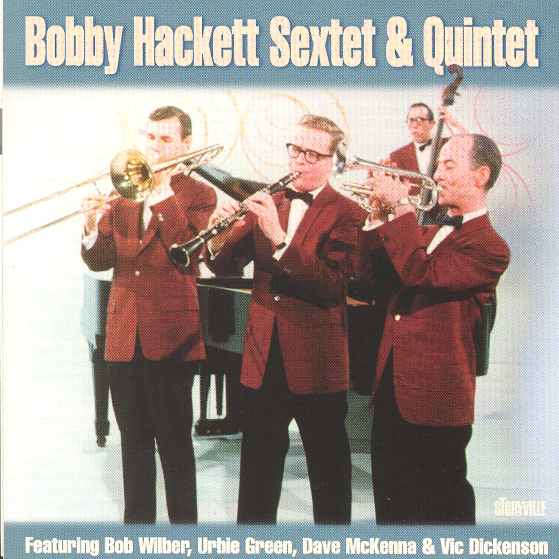 Постер альбома Bobby Hackett Sextet & Quintet