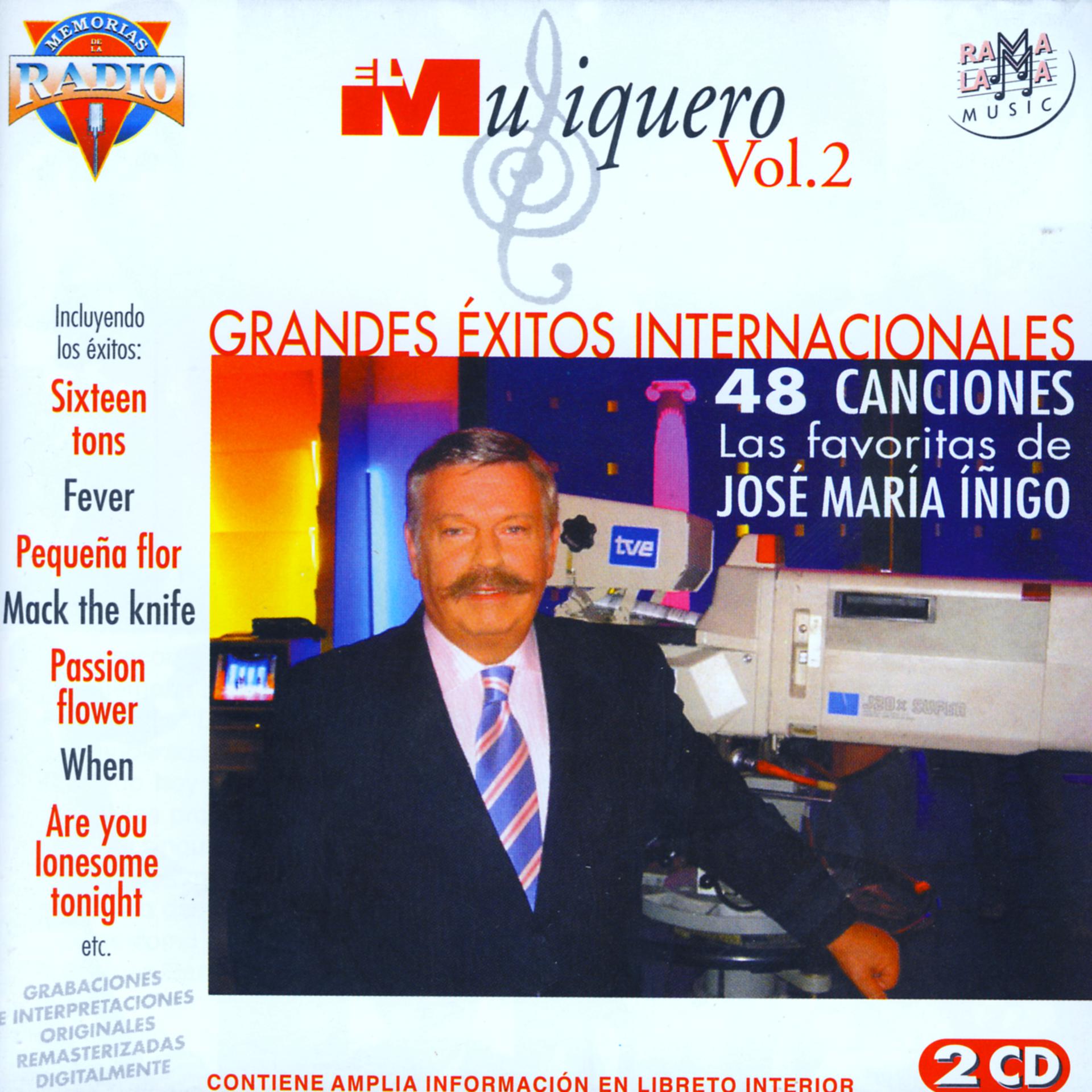 Постер альбома El Musiquero Vol. 2: Grandes Éxitos Internationales: 48 Canciones Las Favoritas De José María Íñigo