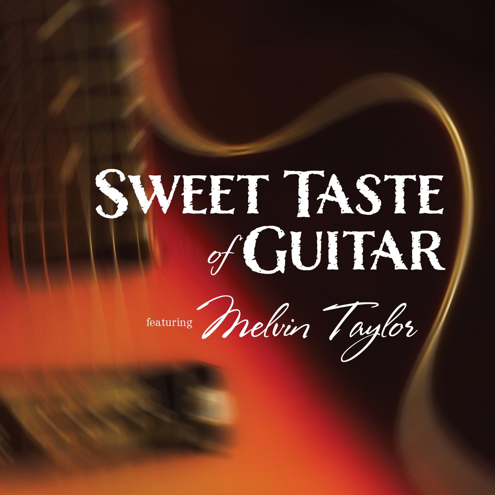 Постер альбома Sweet Taste of Guitar