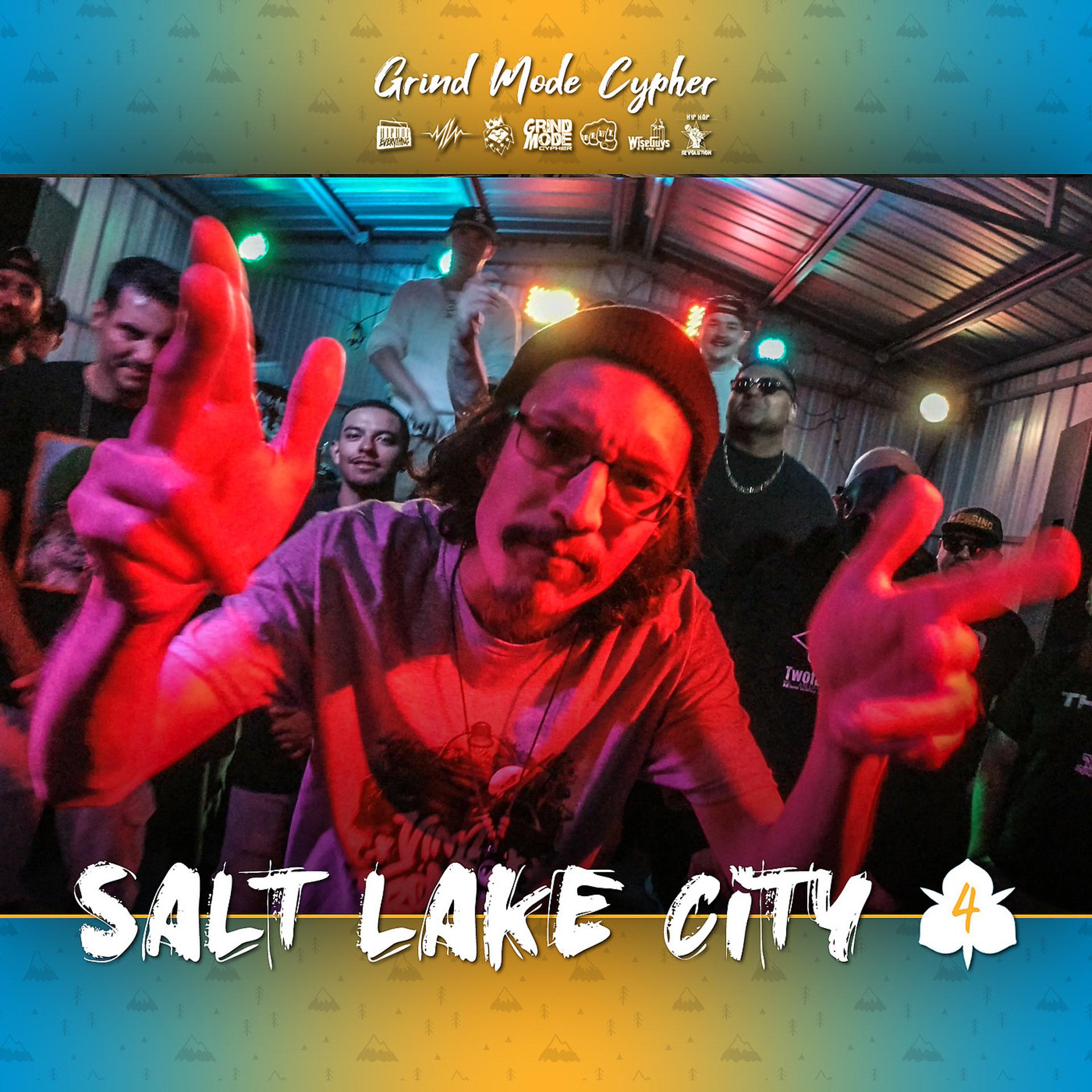 Постер альбома Grind Mode Cypher Salt Lake City 4