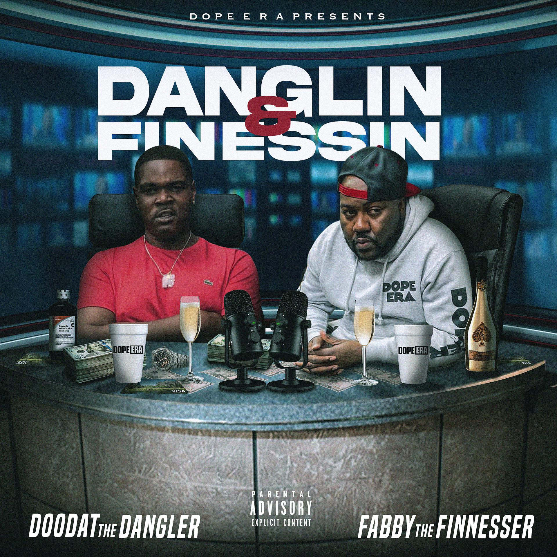 Постер альбома Danglin & Finessin