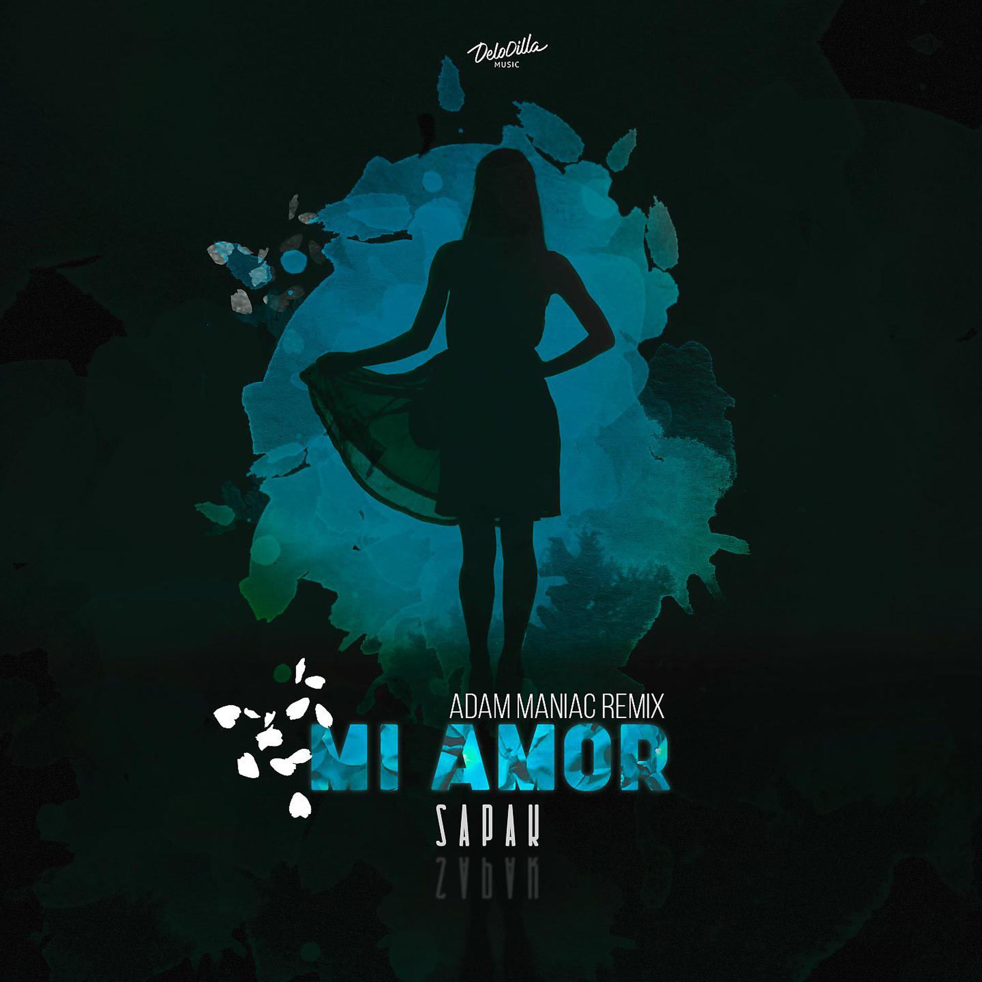 Постер альбома MI AMOR (Adam Maniac Remix)