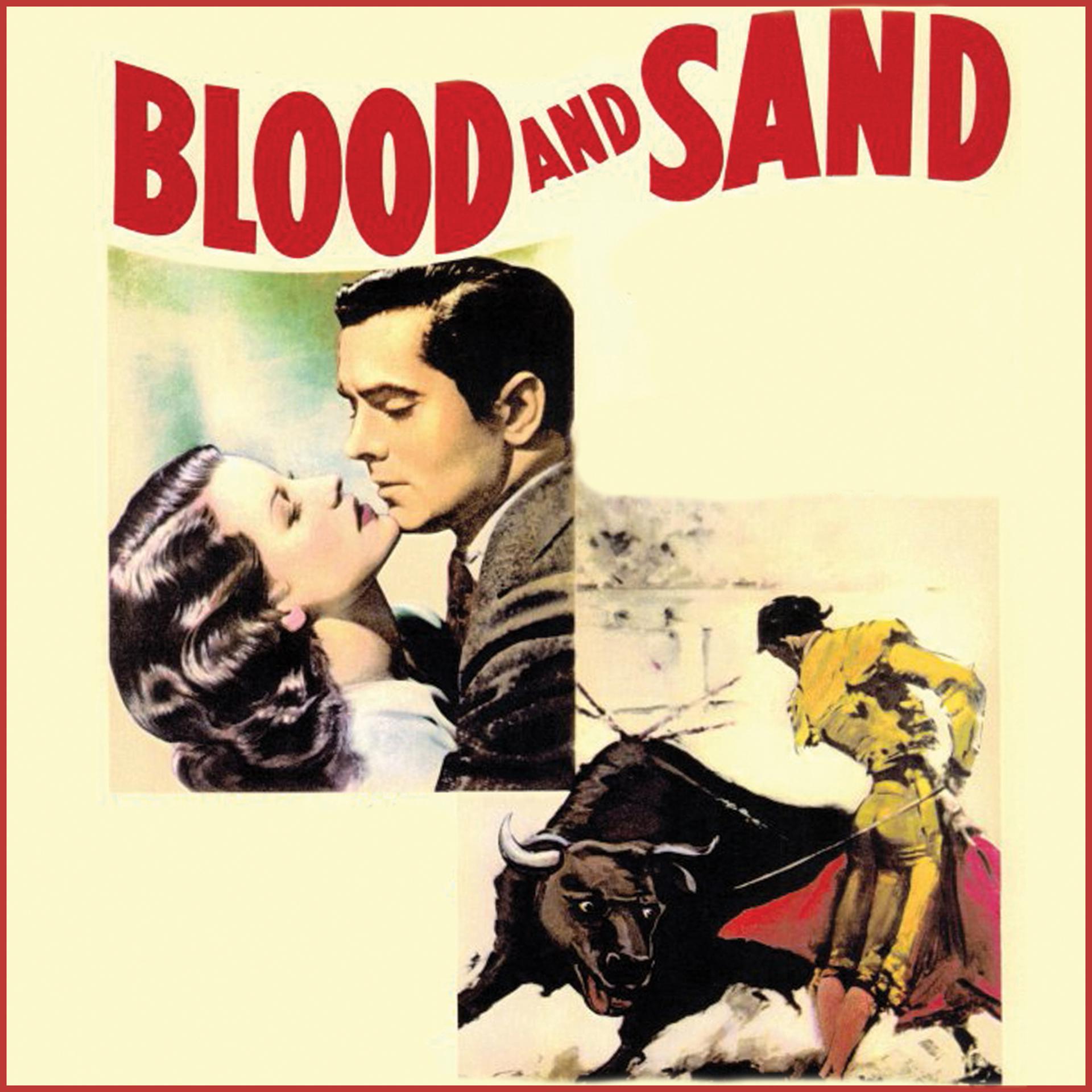 Постер альбома Blood & Sand (Original Motion Picture Soundtrack)