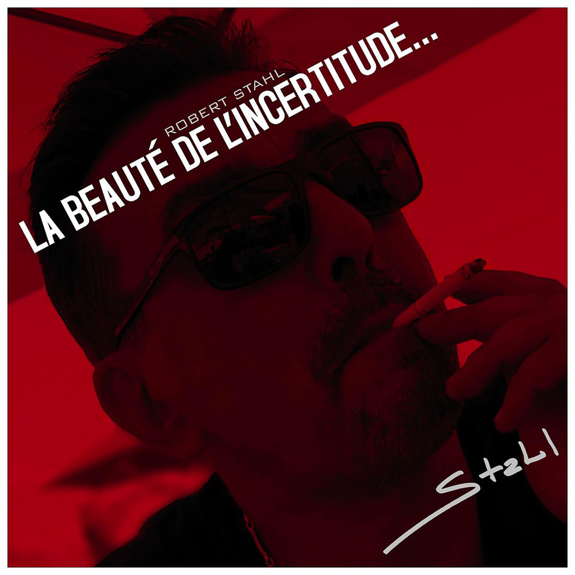Постер альбома La beauté de l'incertitude...