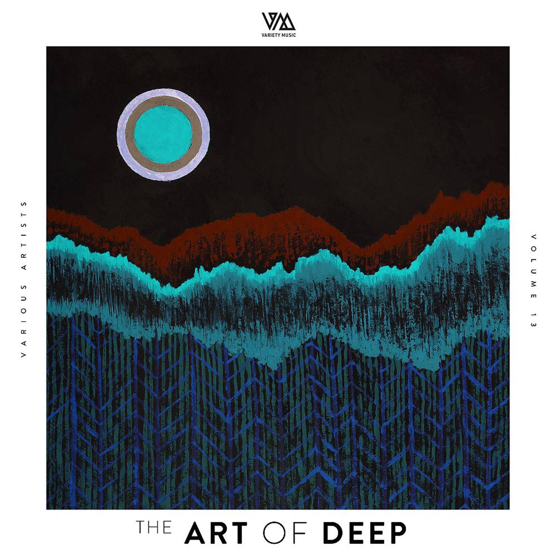 Постер альбома The Art of Deep, Vol. 13