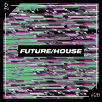 Постер альбома Future/House #26