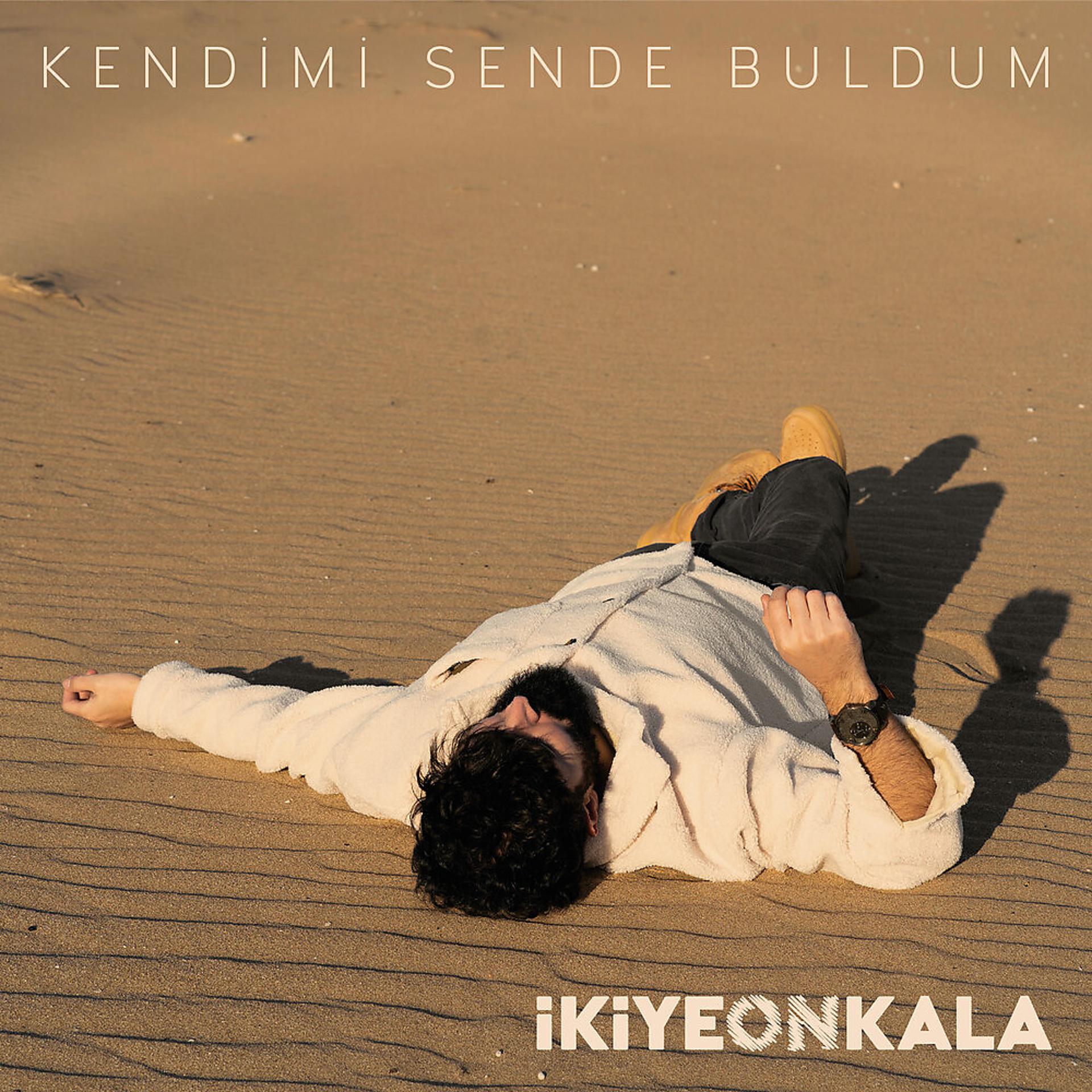 Постер альбома Kendimi Sende Buldum
