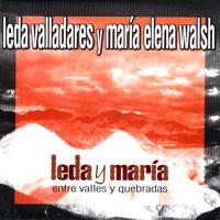 Постер альбома Leda y María Entre Valles Y Quebradas