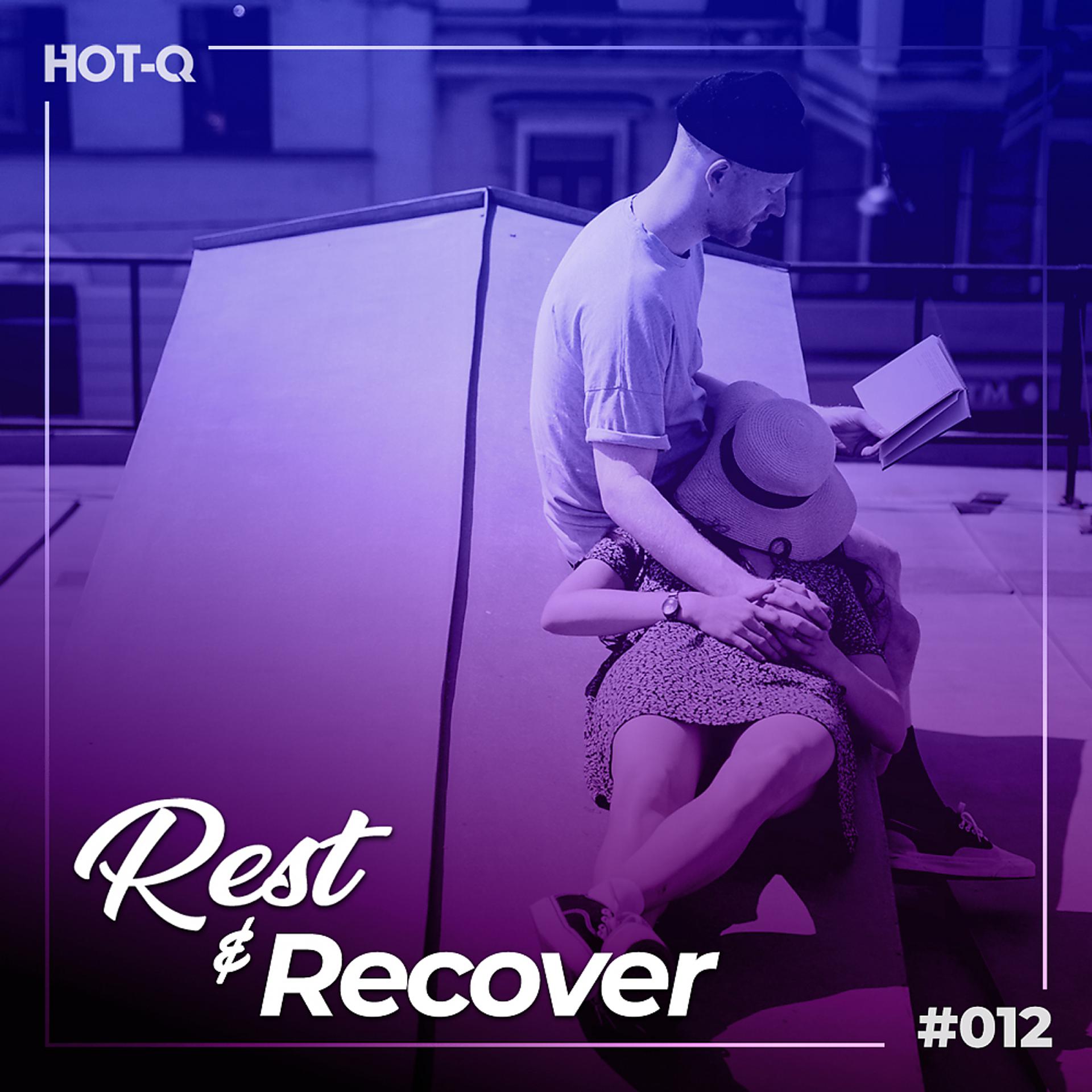 Постер альбома Rest & Recover 012
