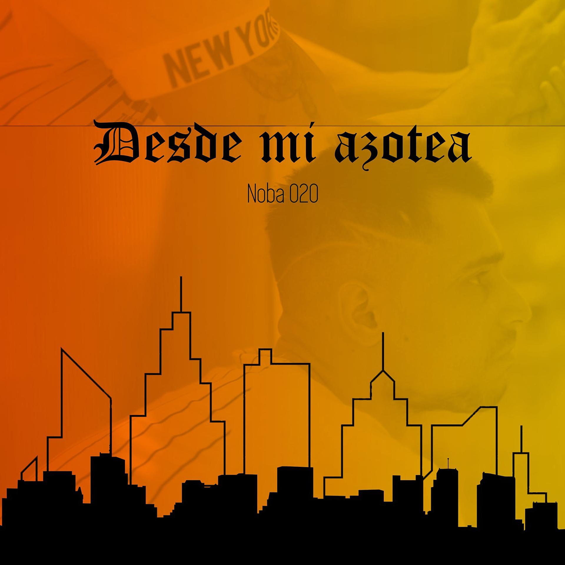 Постер альбома Desde mi azotea