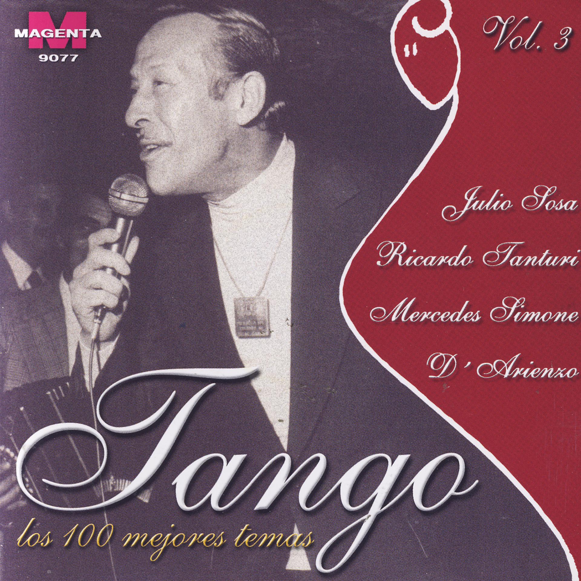 Постер альбома Tango - Los 100 Mejores Temas Vol. 3