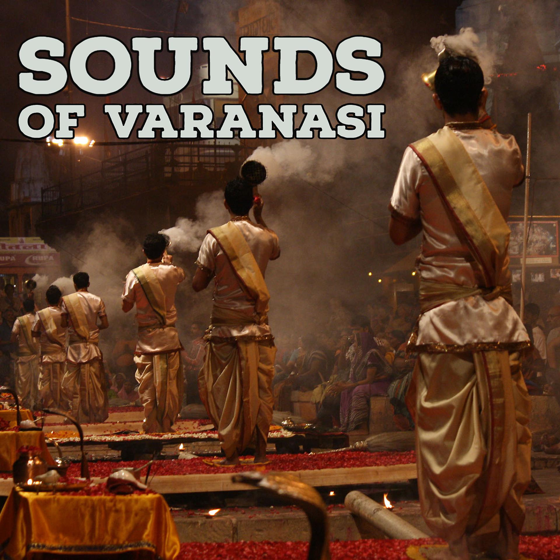 Постер альбома Sounds of Varanasi