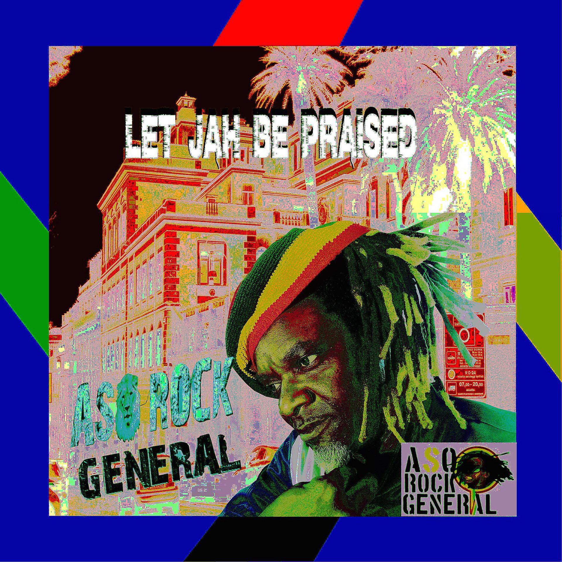 Постер альбома Let Jah Be Praised.