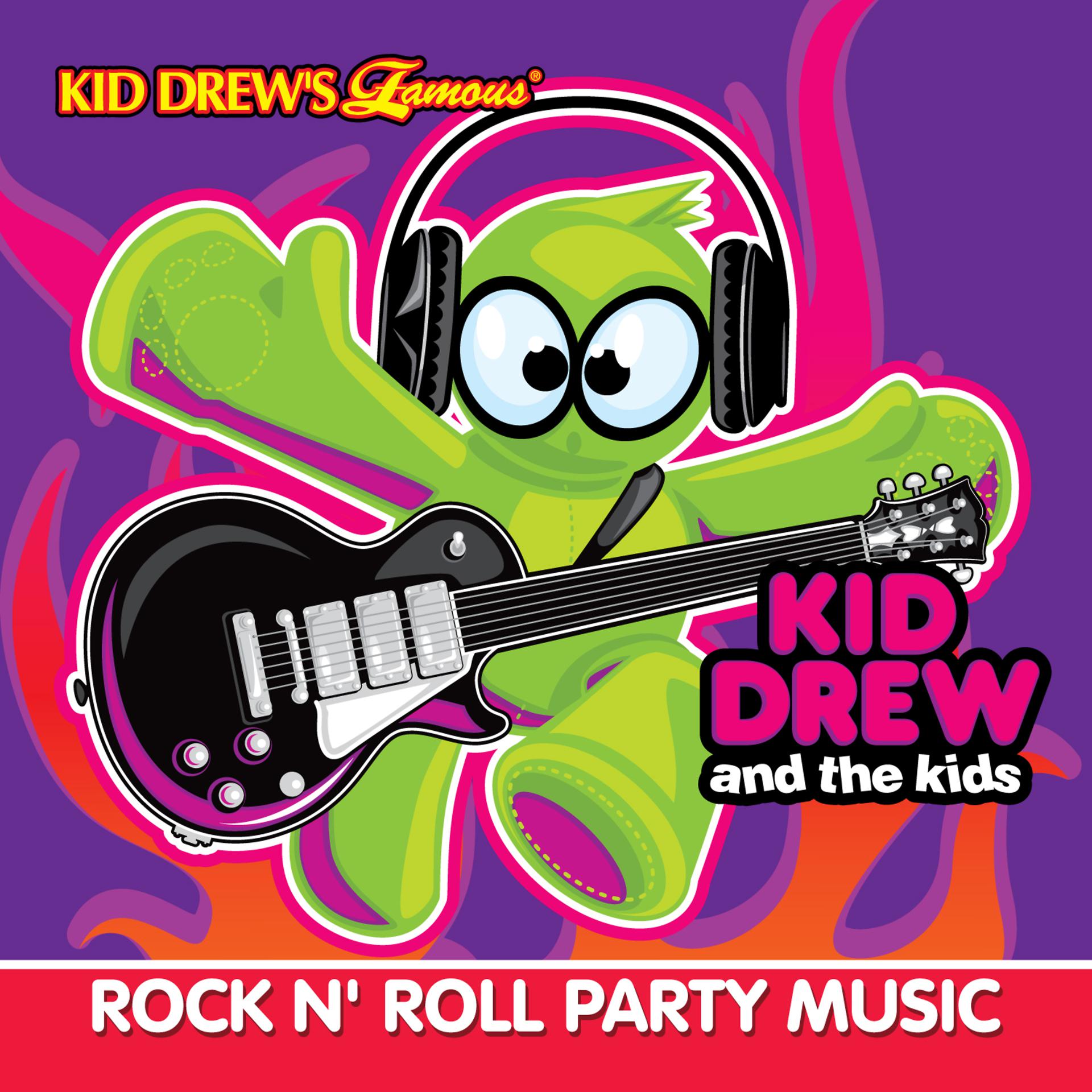 Постер альбома Kid Drew and the Kids Present: Rock N' Roll Party Music