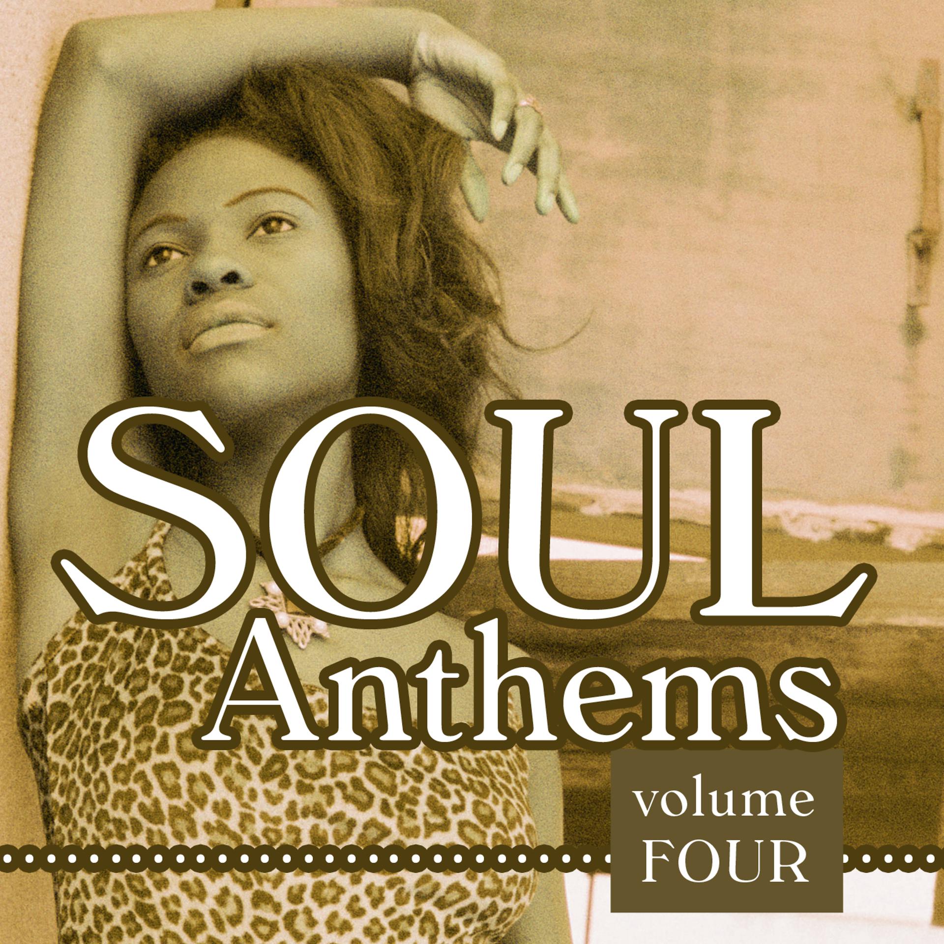 Постер альбома Soul Anthems 4