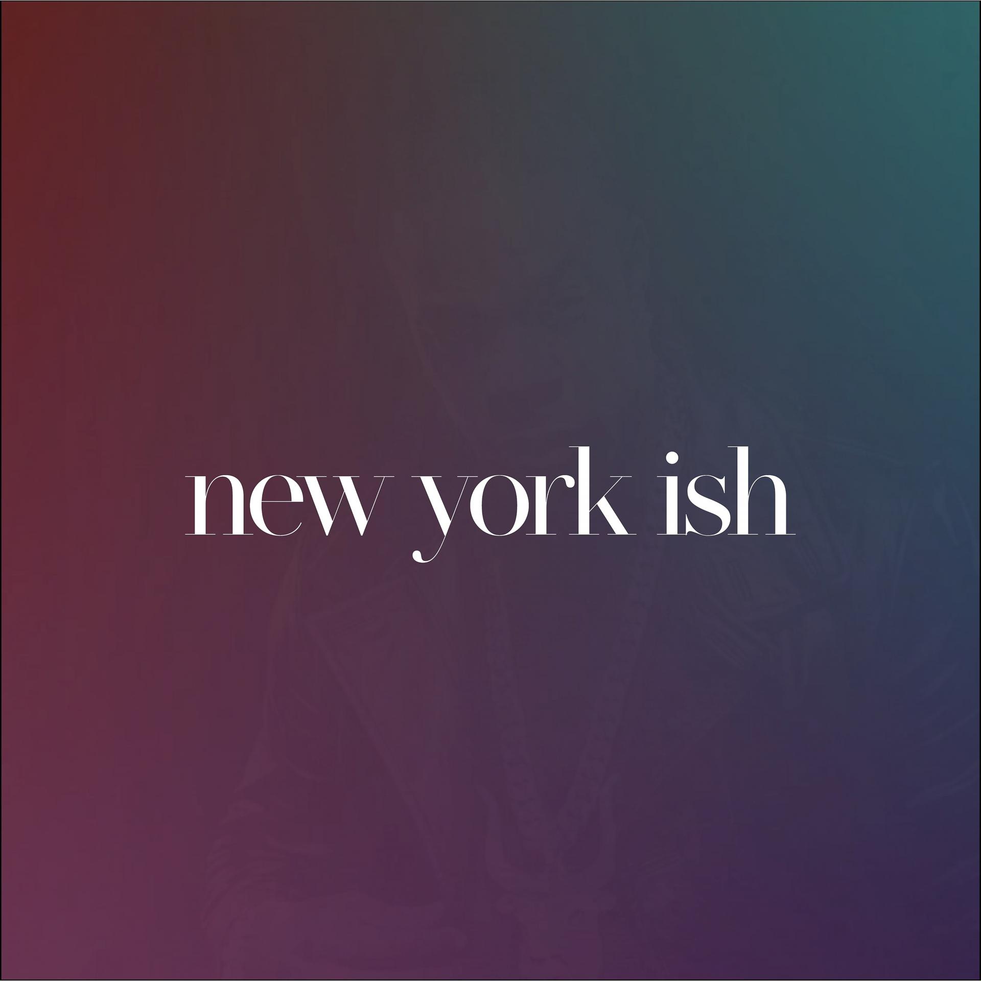 Постер альбома New York Ish