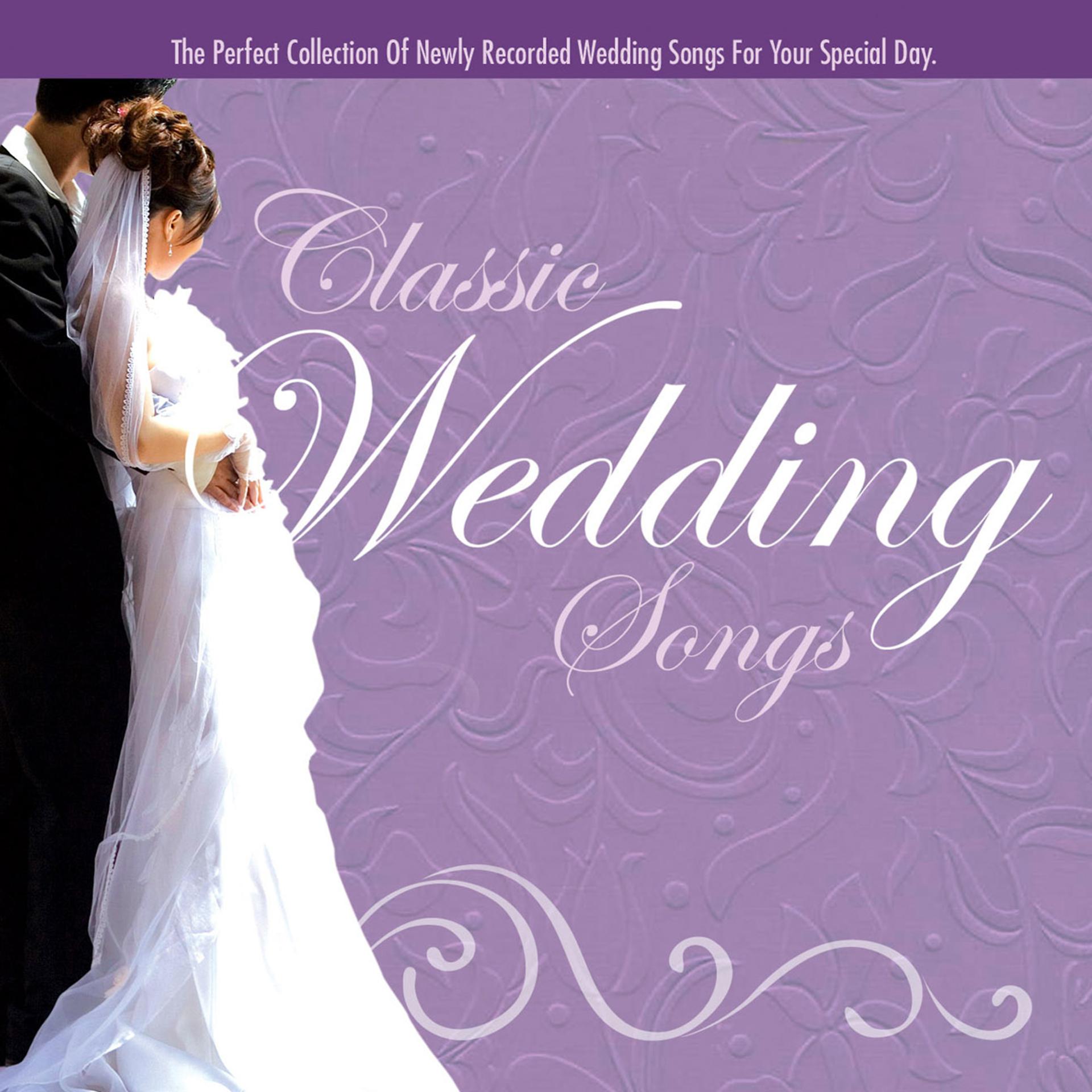 Постер альбома Classic Wedding Songs