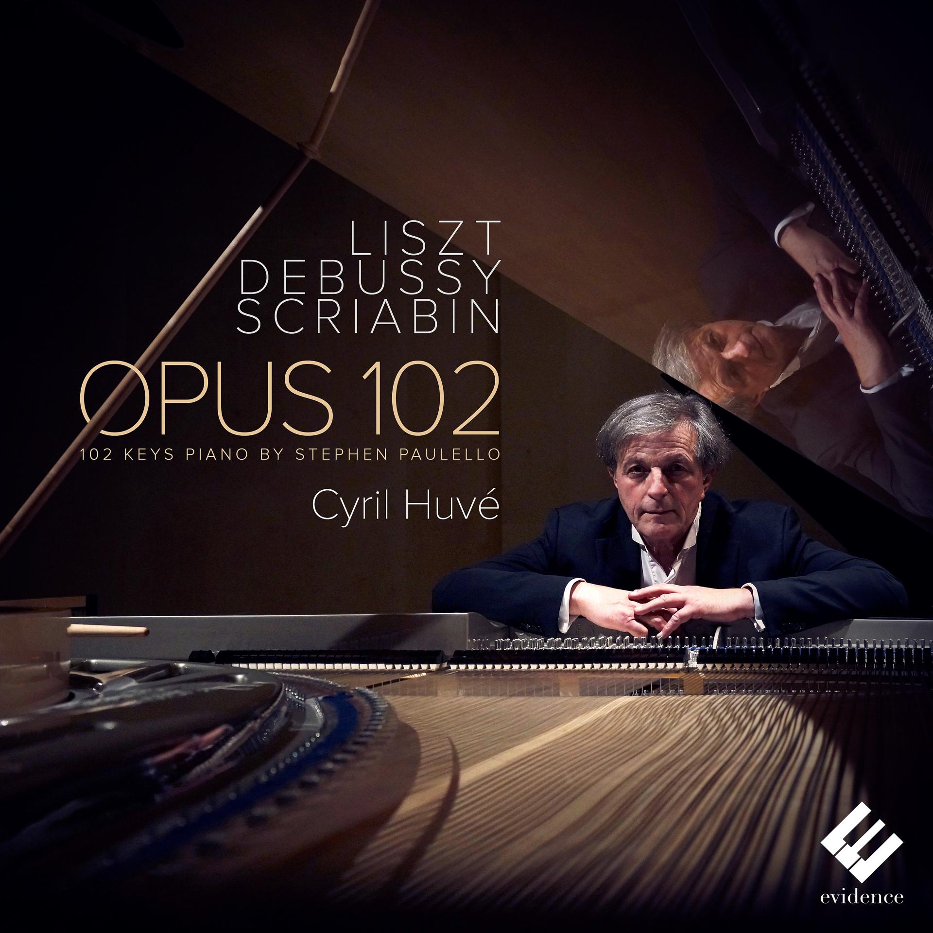 Постер альбома Liszt, Debussy & Scriabin: Opus 102