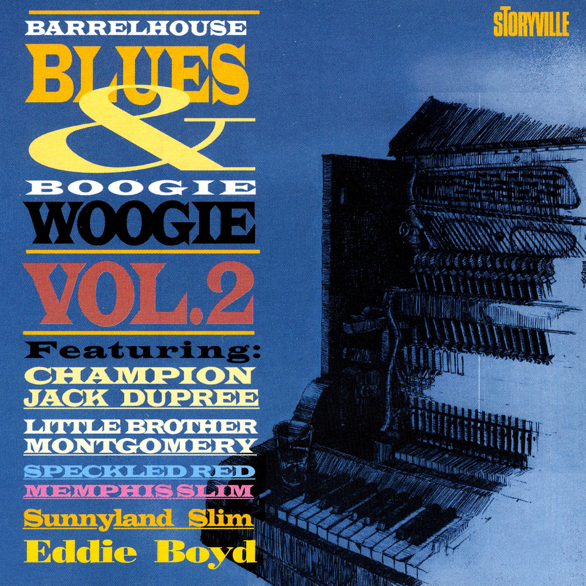 Постер альбома Barrelhouse, Blues & Boogie Woogie Vol. II