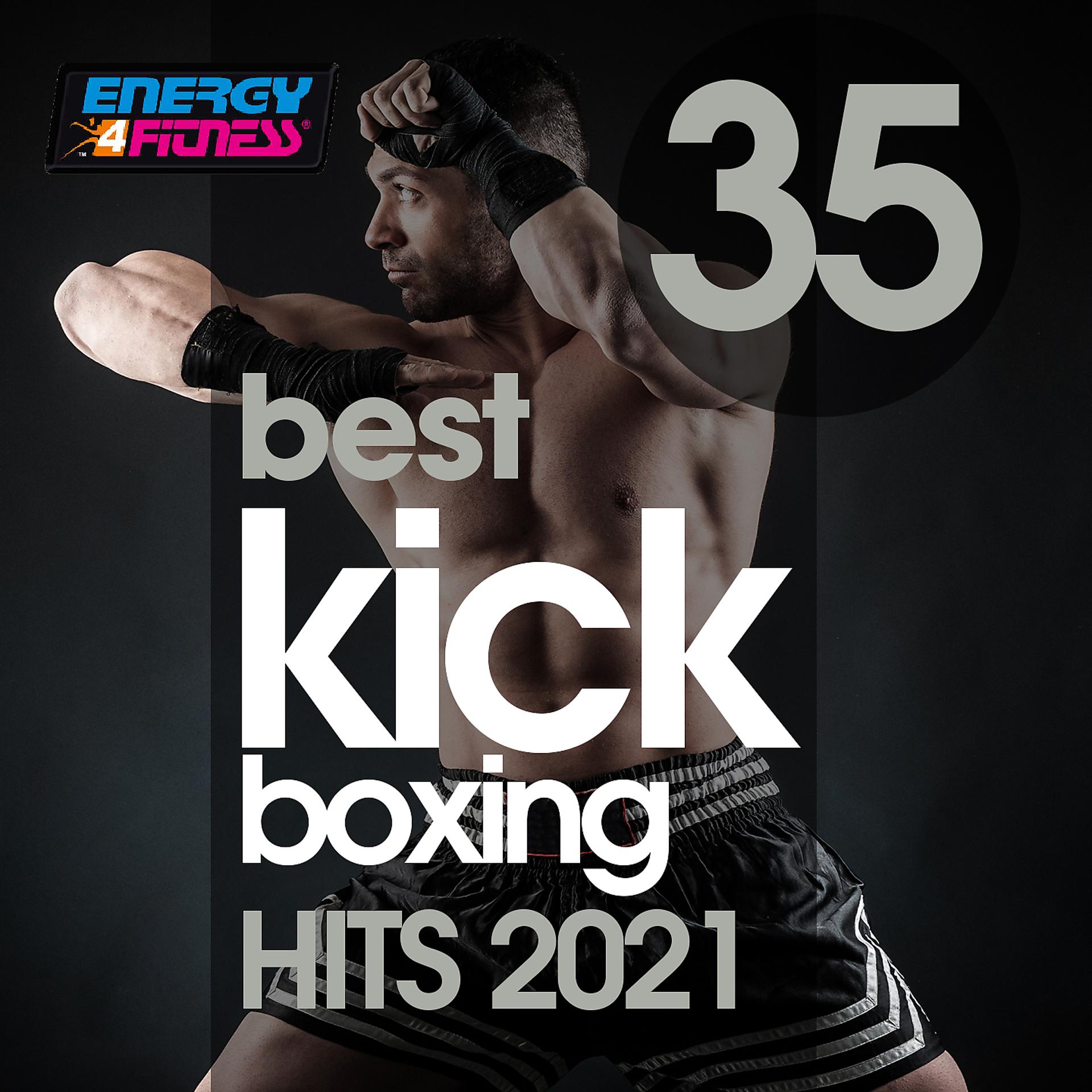 Постер альбома 35 Best Kick Boxing Hits 2021 140 Bpm / 32 Count