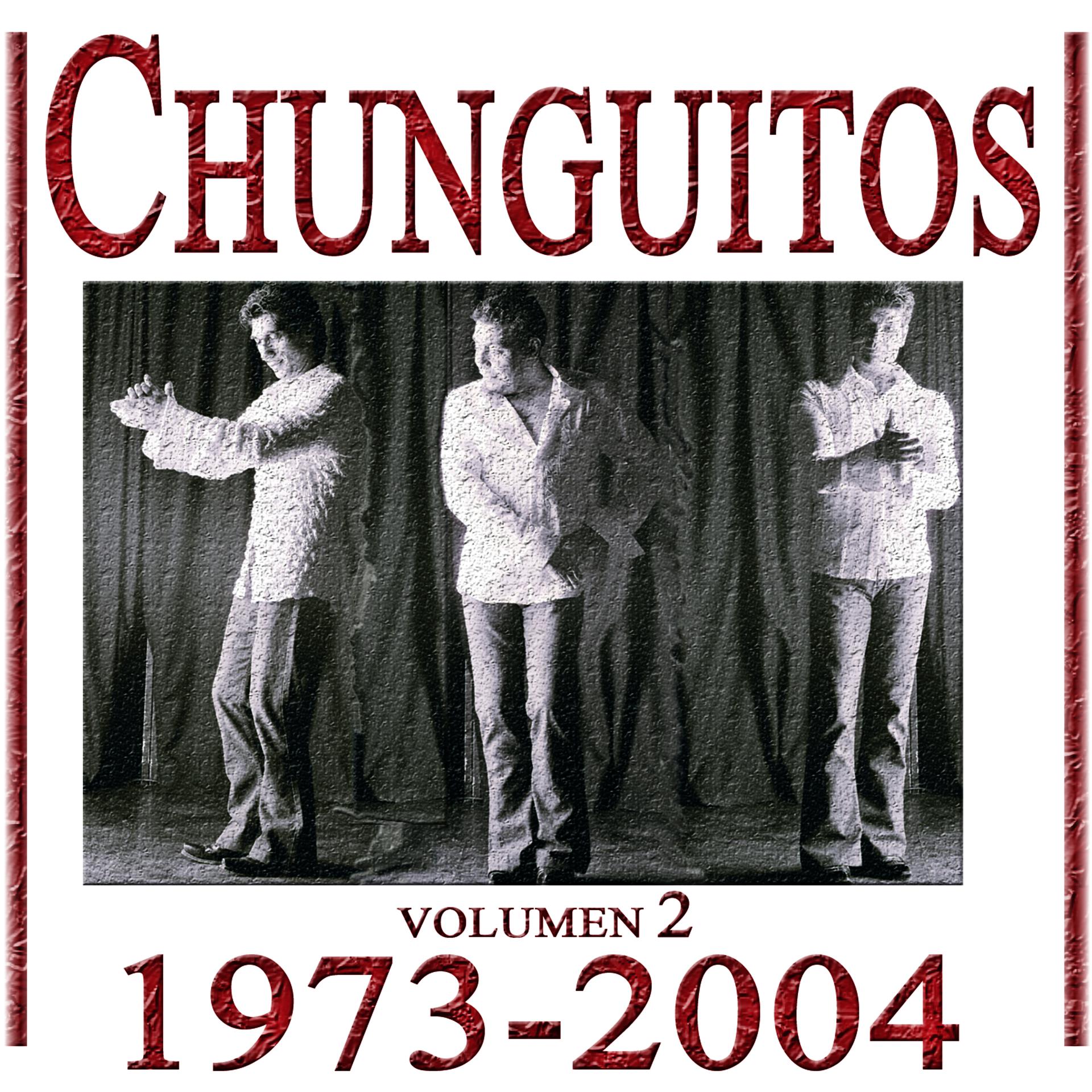 Постер альбома Los Chunguitos 1973-2004, Vol. 2